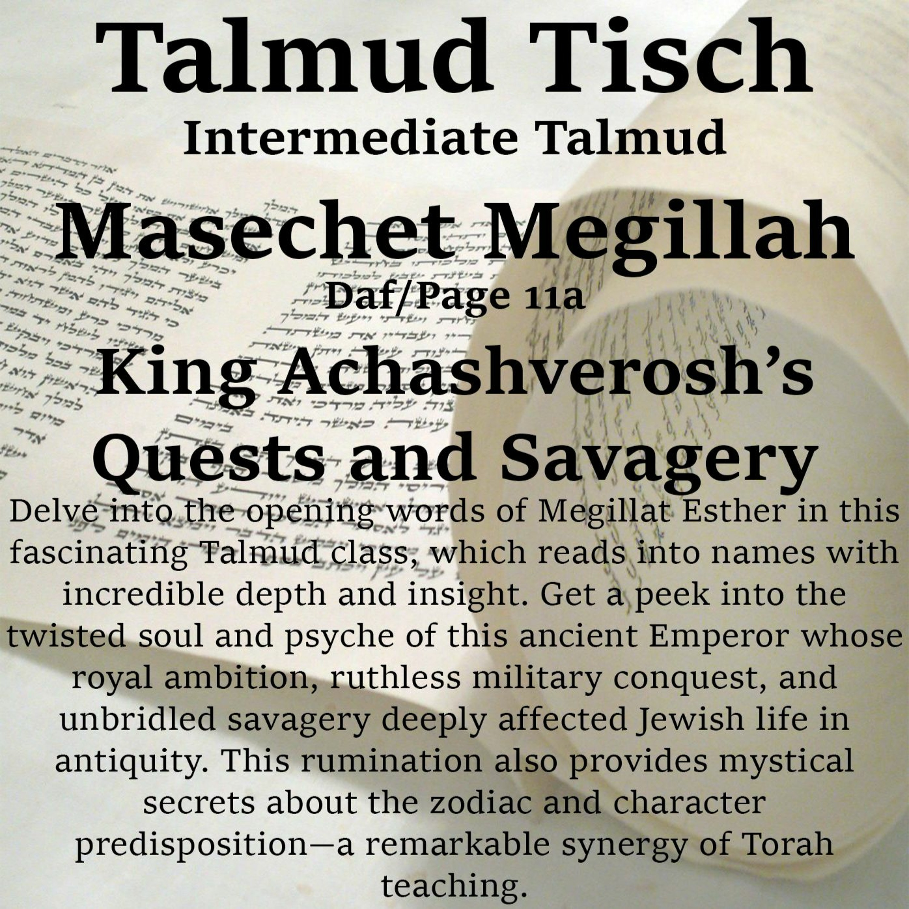 King Achashverosh’s Quests and Savagery