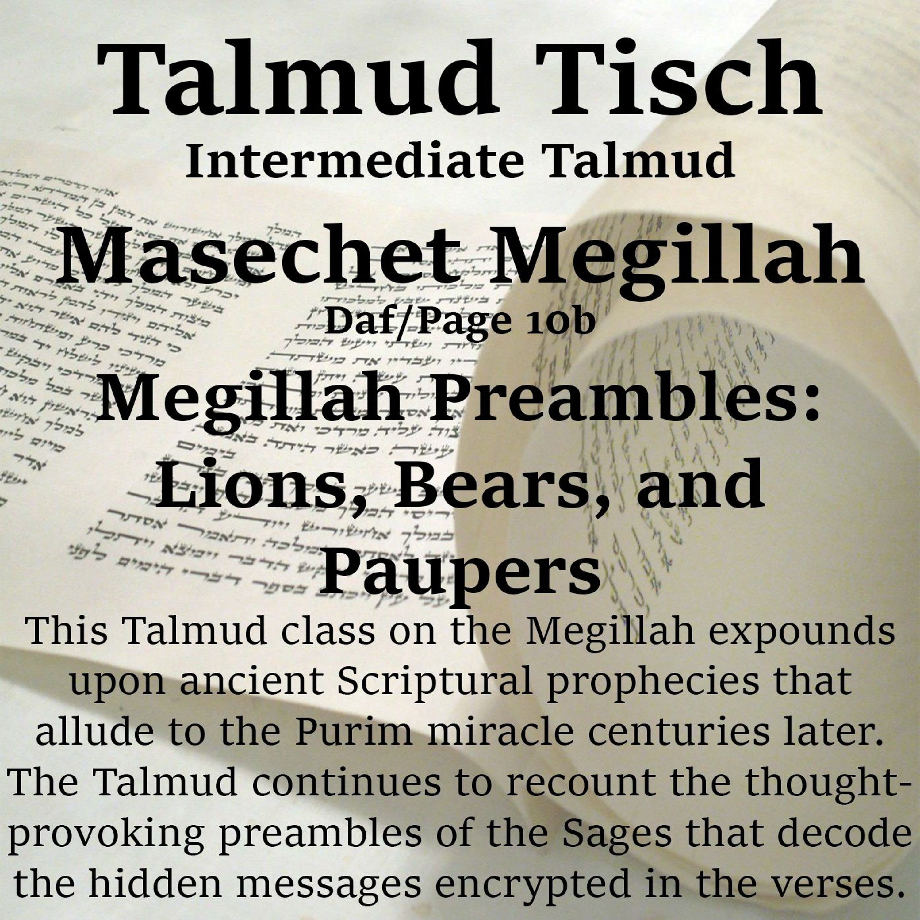 Megillah Preambles: Lions, Bears, and Paupers