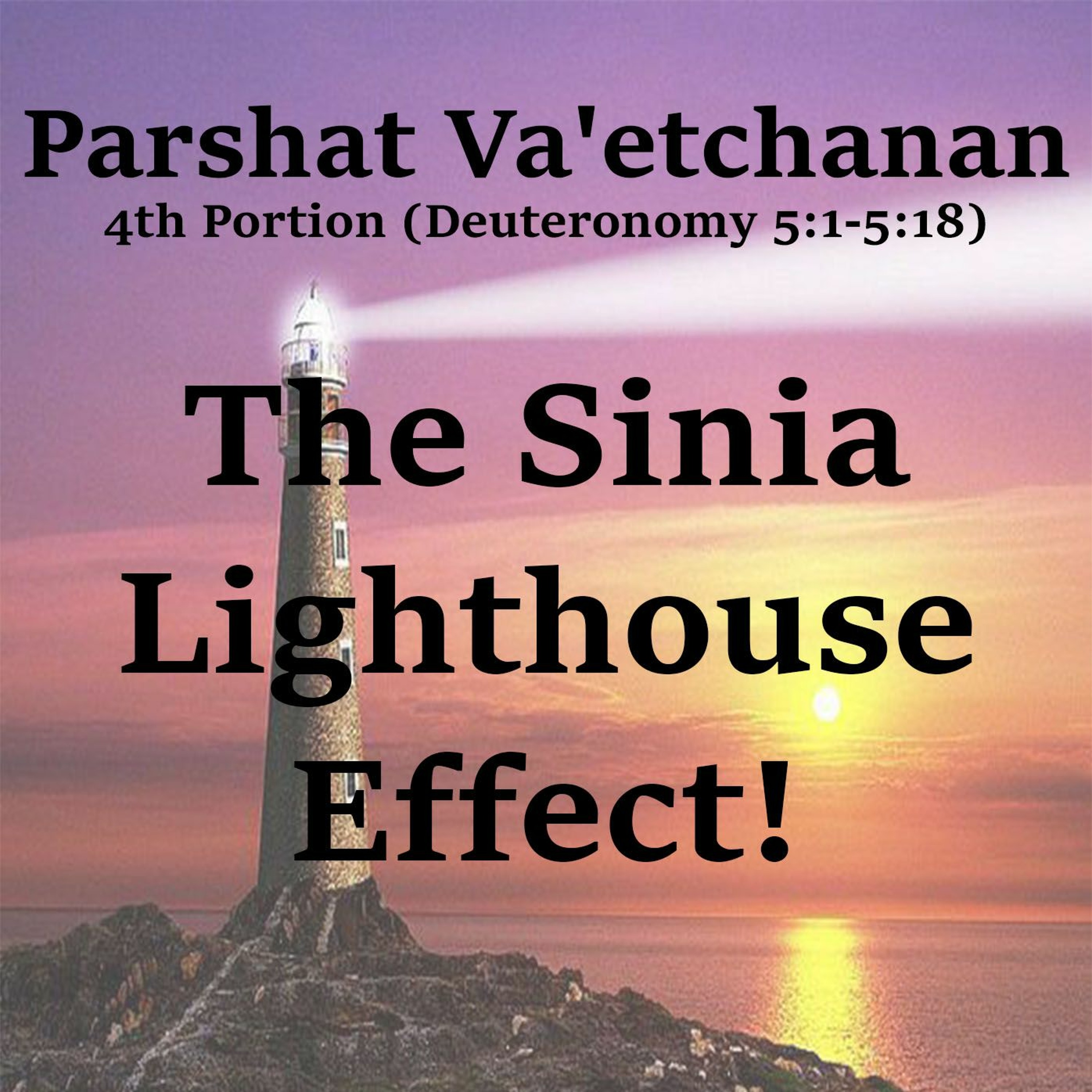 The Sinia Lighthouse Effect!