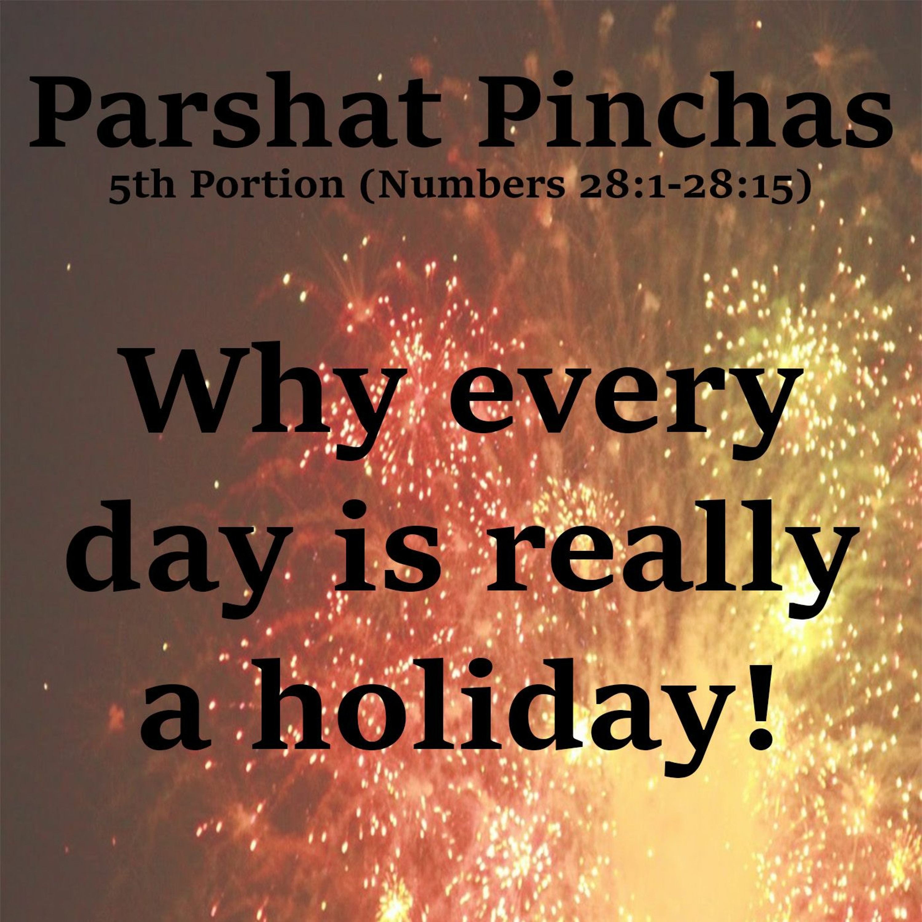 Why every day is really a holiday!