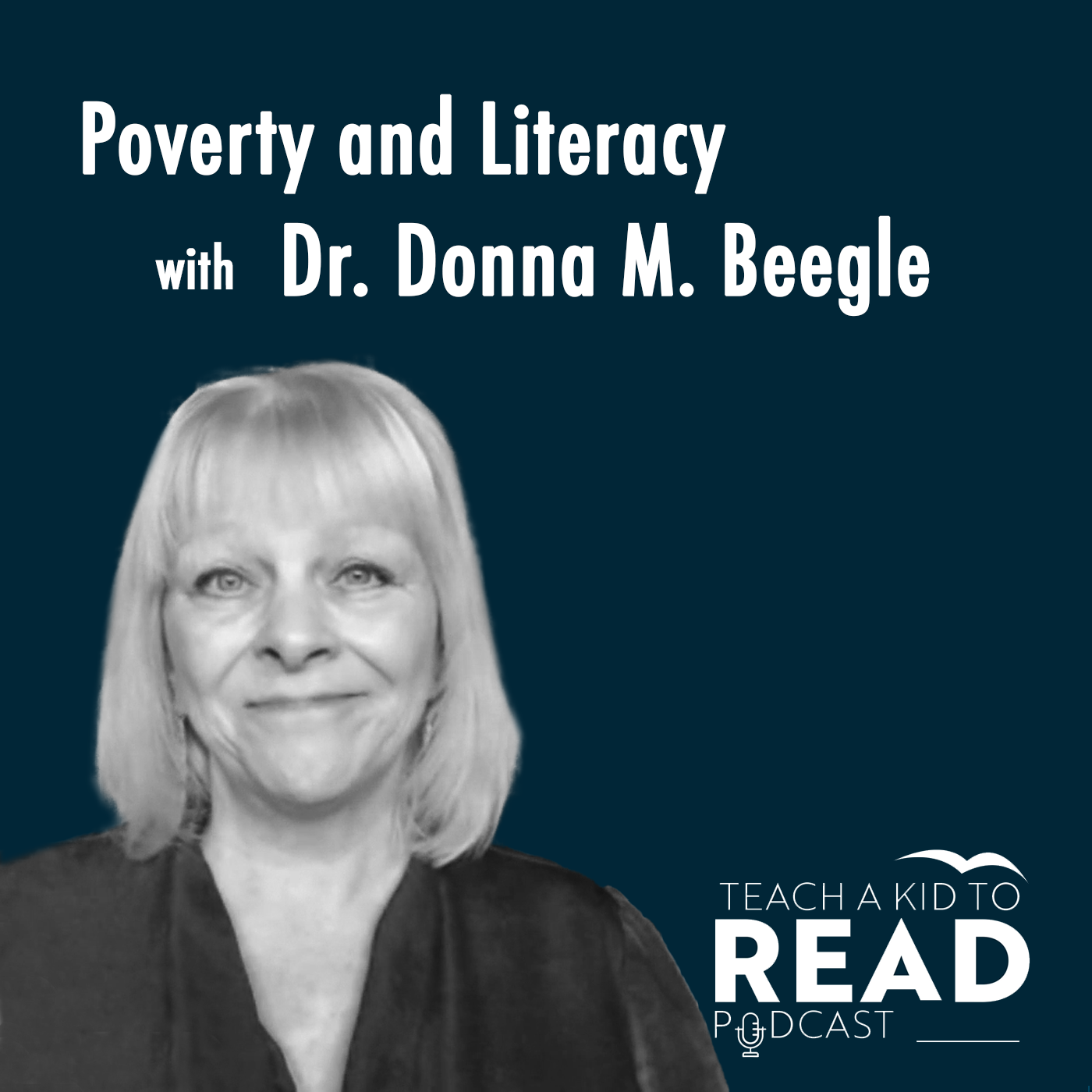Poverty and Literacy with Dr. Donna M. Beegle