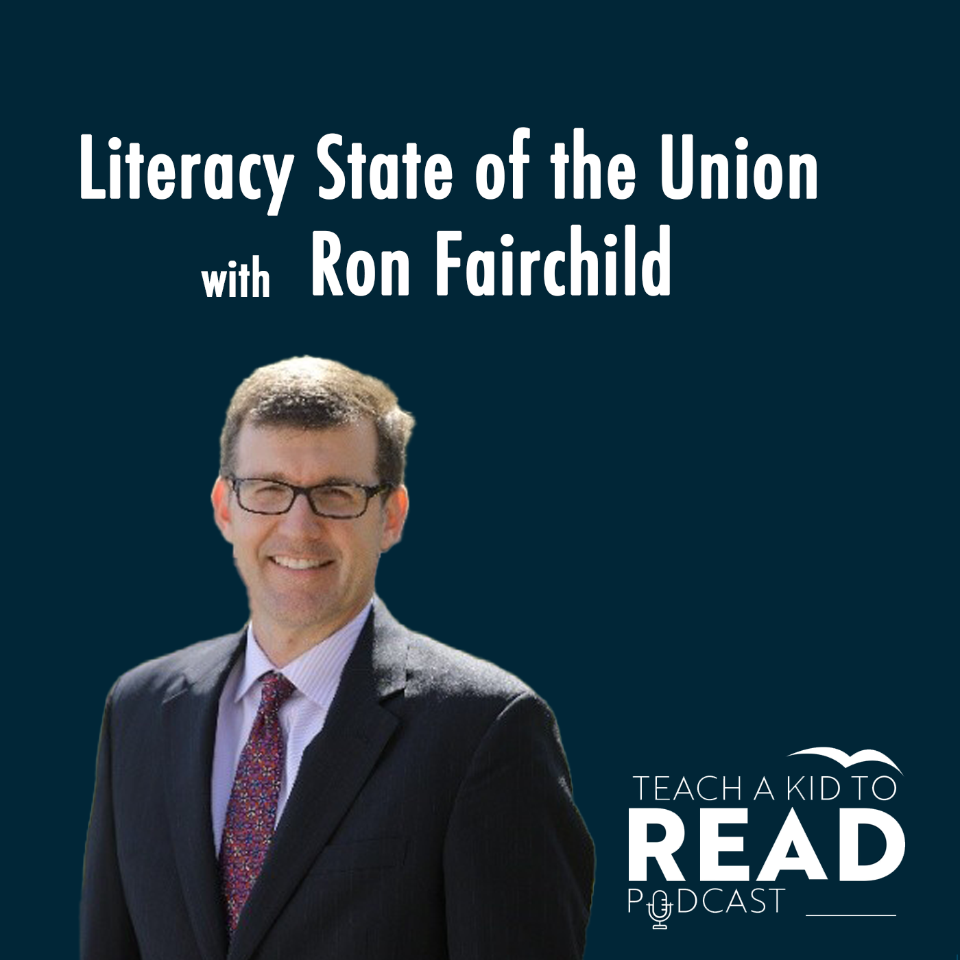 Literacy State of the Union with Ron Fairchild