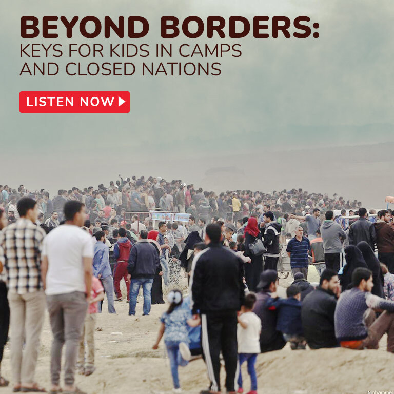 Beyond Borders: Keys for Kids in Camps and Closed Nations
