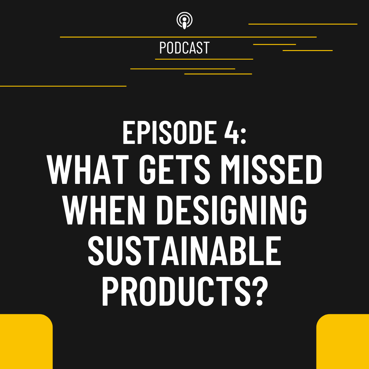 What gets missed when designing sustainable products?