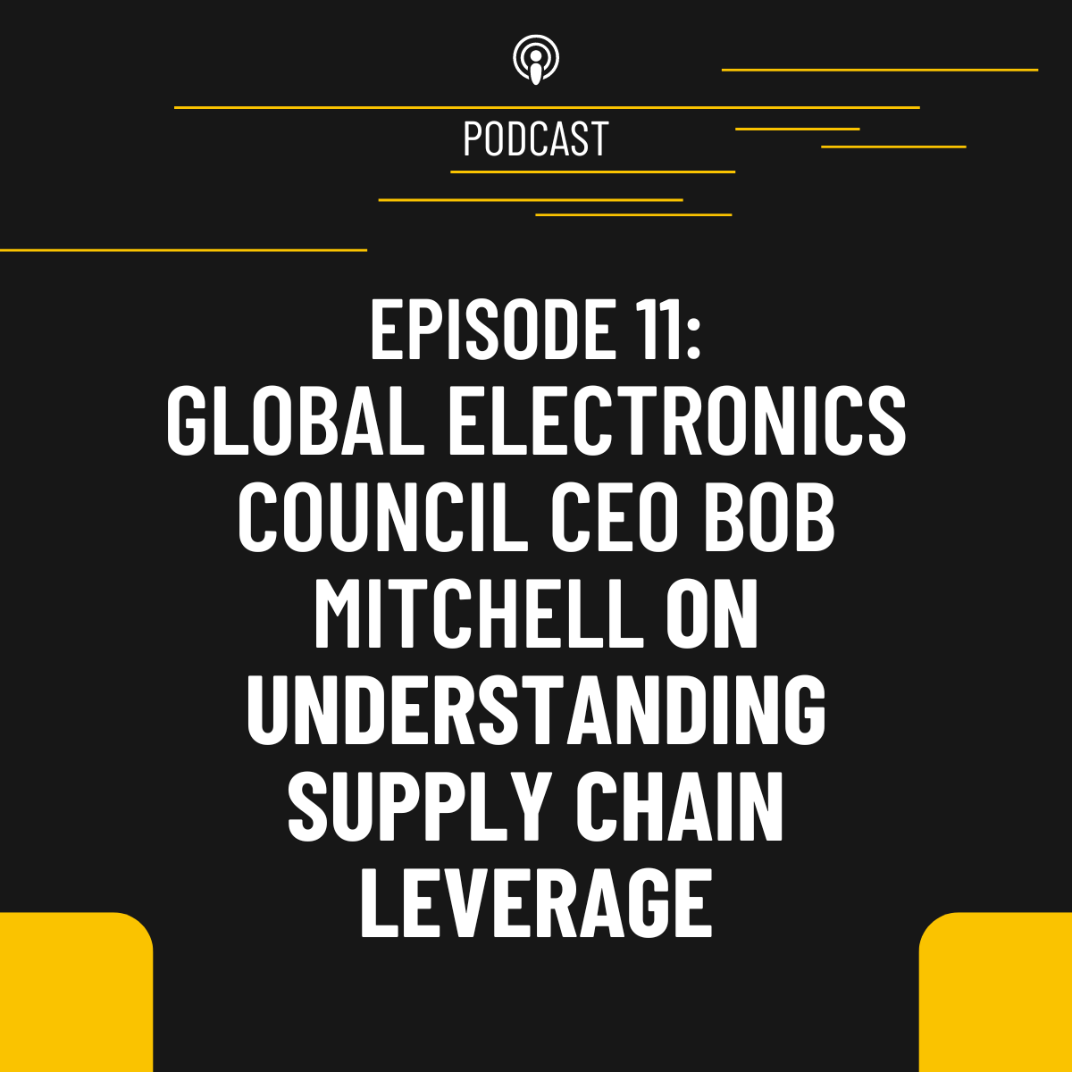 Episode 11: Global Electronics Council CEO Bob Mitchell on understanding supply chain leverage and market-credible ecolabels