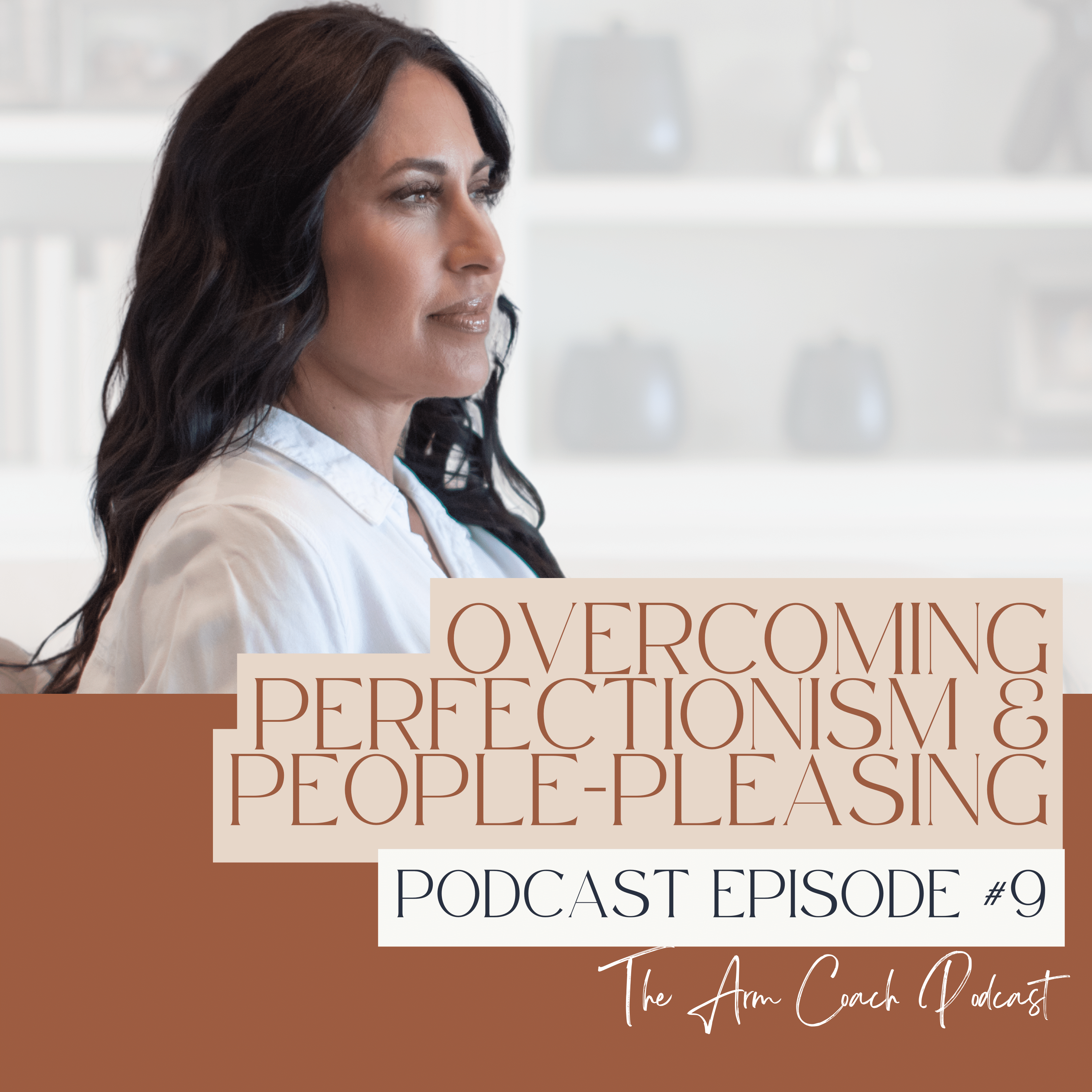 009: Overcoming Perfectionism & People-Pleasing