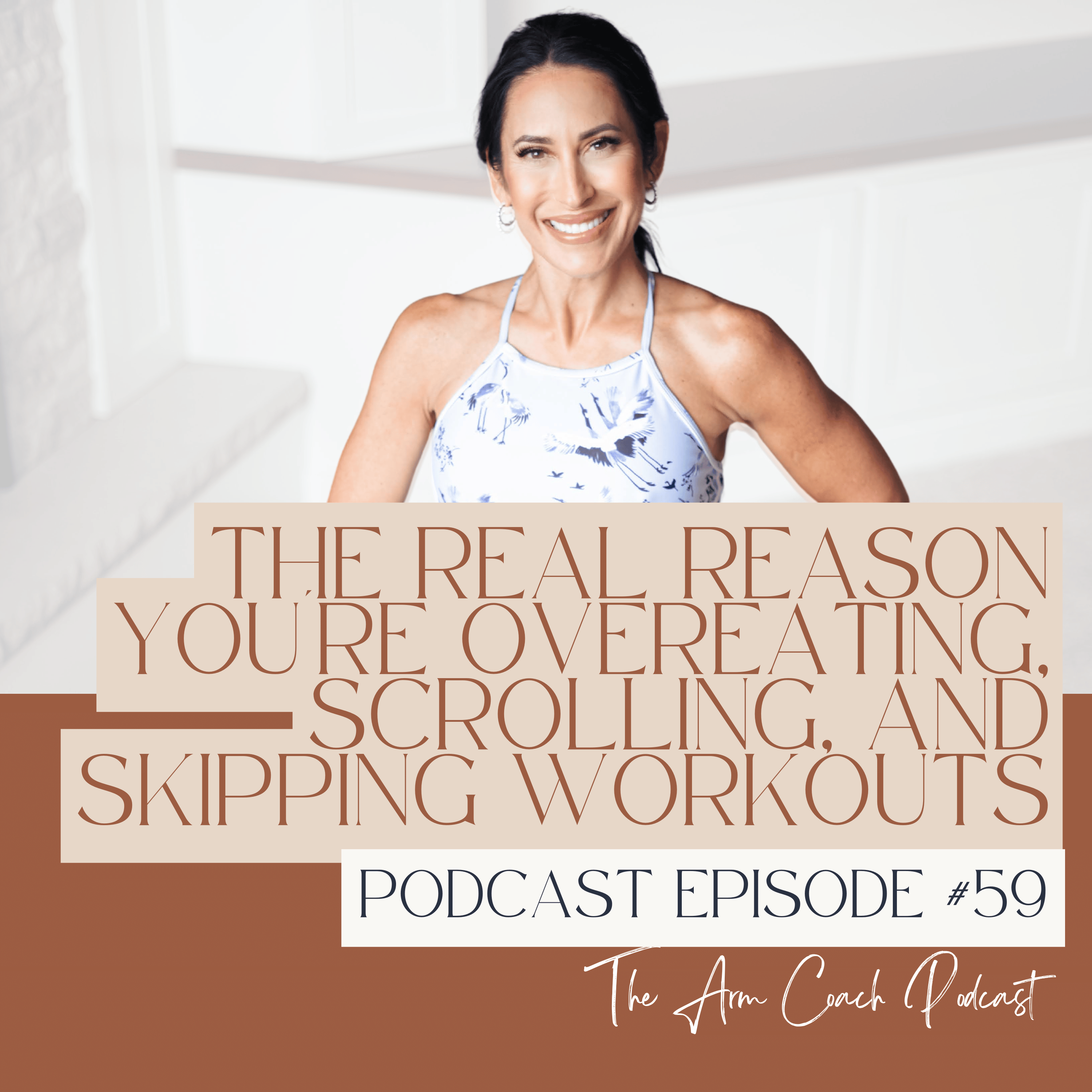 059: The Real Reason You're Overeating, Scrolling, and Skipping Workouts