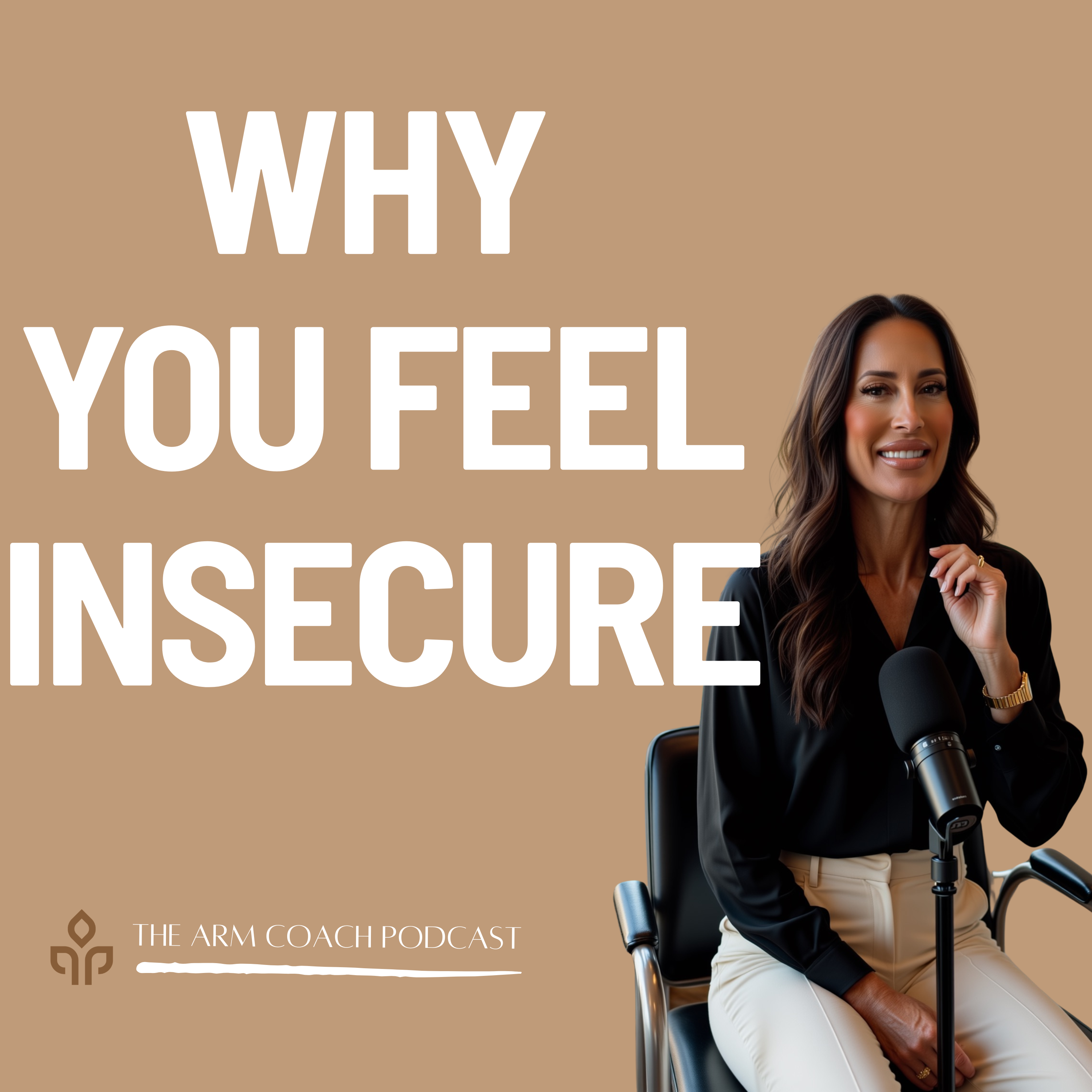 112: Why You Feel Insecure