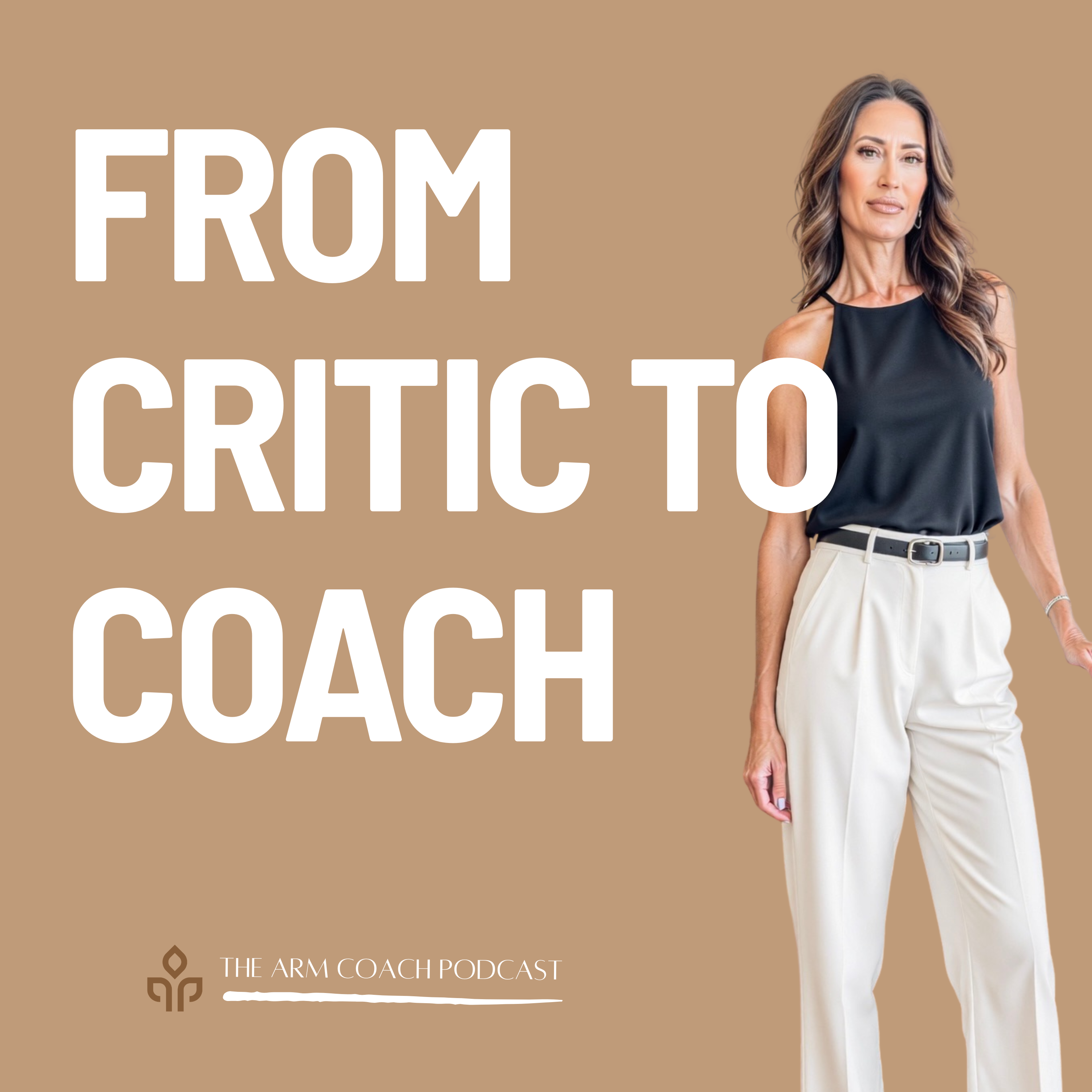 126: From Critic To Coach