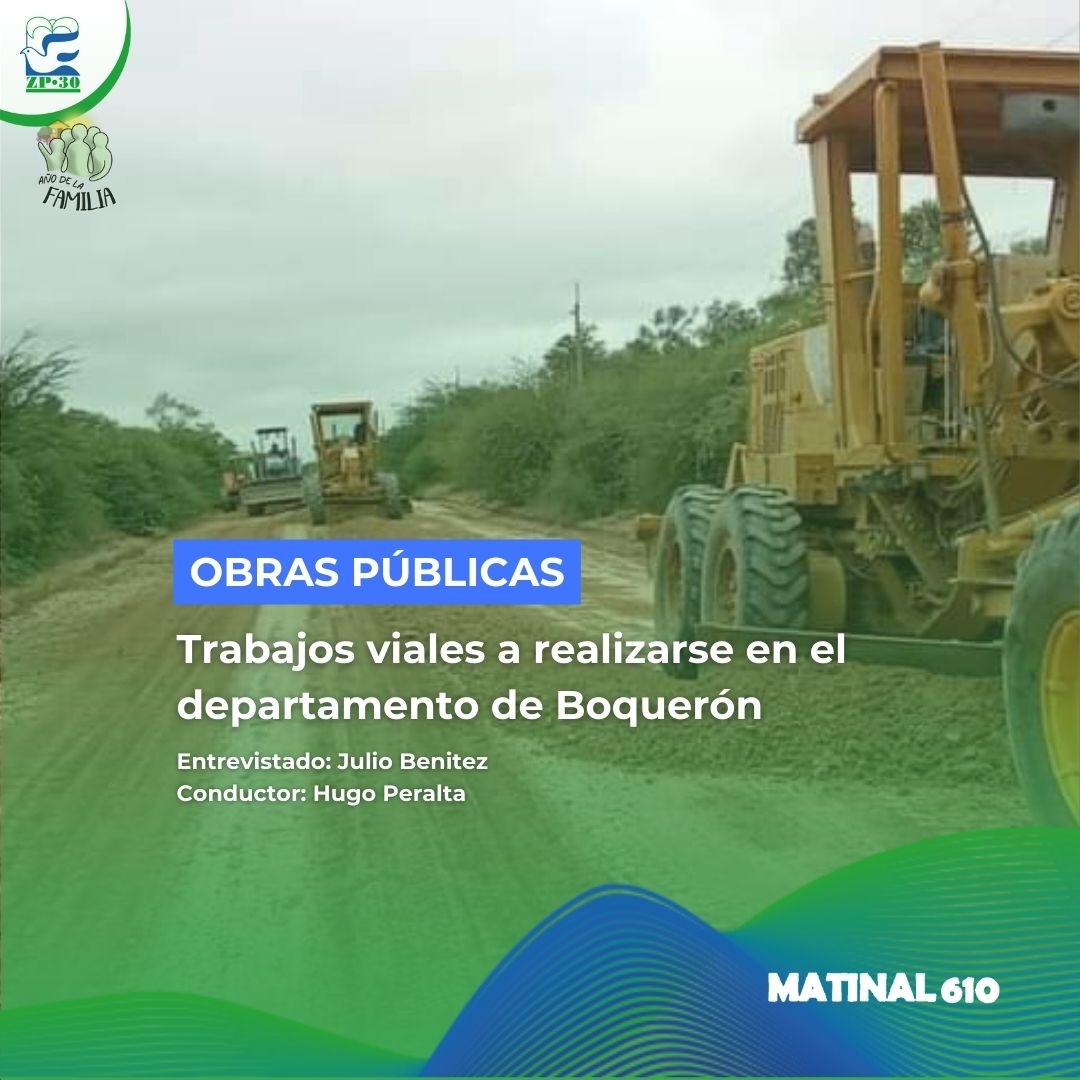 Planificación de los trabajos viales a ejecutarse en el departamento de Boquerón