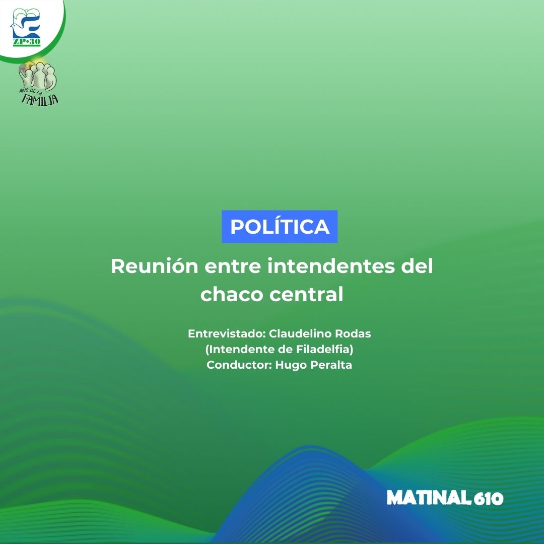Reunión entre intendentes del chaco central