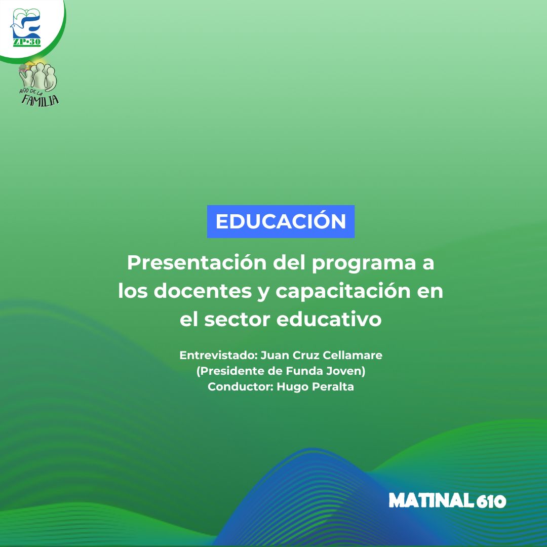 Presentación del programa a los docentes y capacitación en el sector educativo