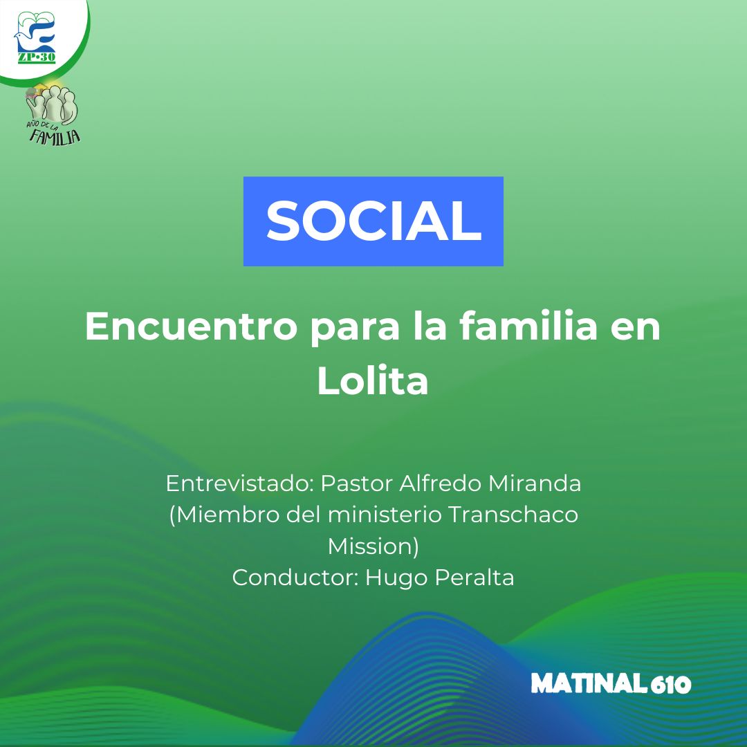 Encuentro para la familia en Lolita