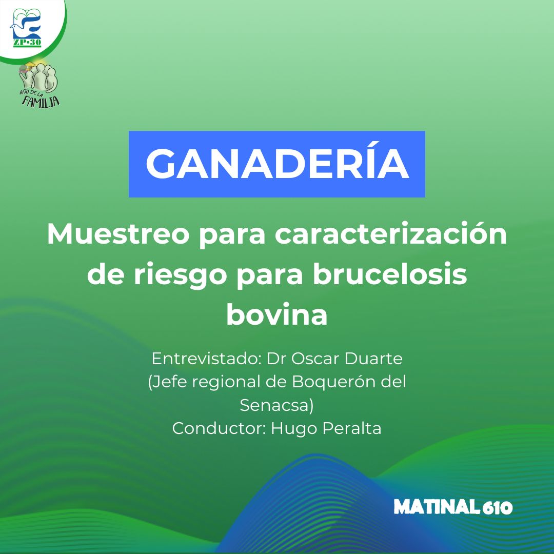 Muestreo para caracterización de riesgo para brucelosis bovina
