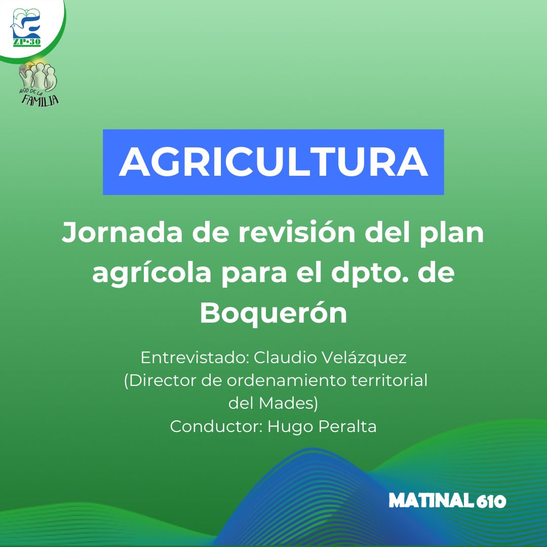 Jornada de revisión del plan agrícola para el dpto. de Boquerón