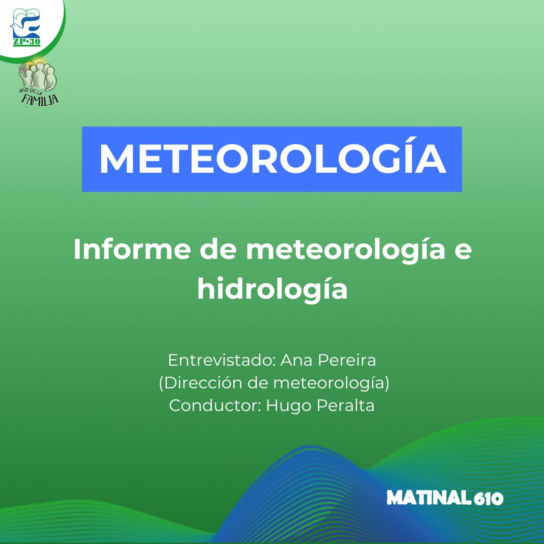 Informe de meteorología e hidrología