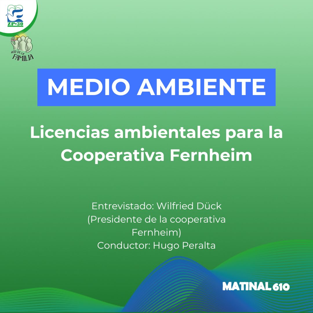 Licencias ambientales para la Cooperativa Fernheim