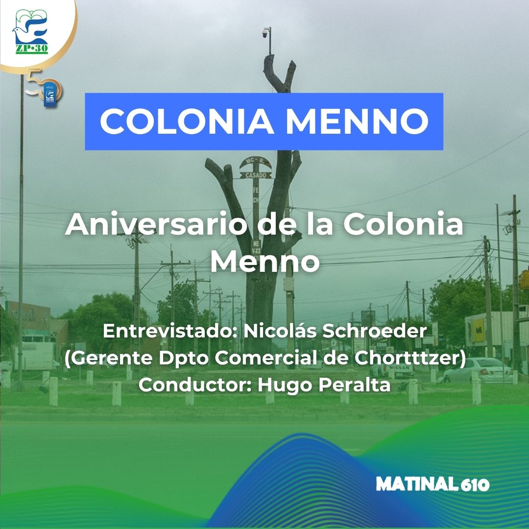 Aniversario de la Colonia Menno