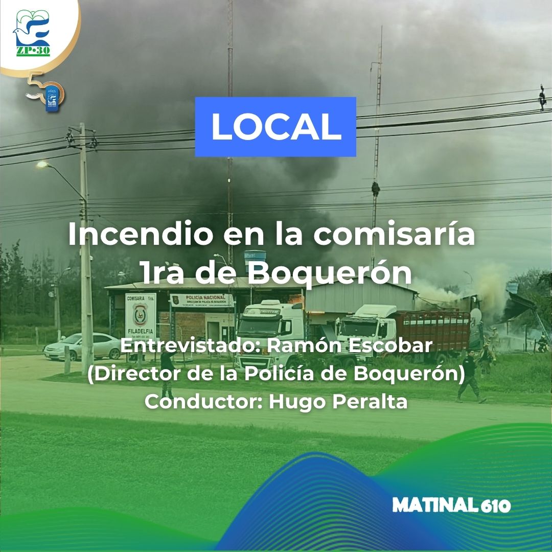 Incendio en la comisaría 1ra de Boquerón