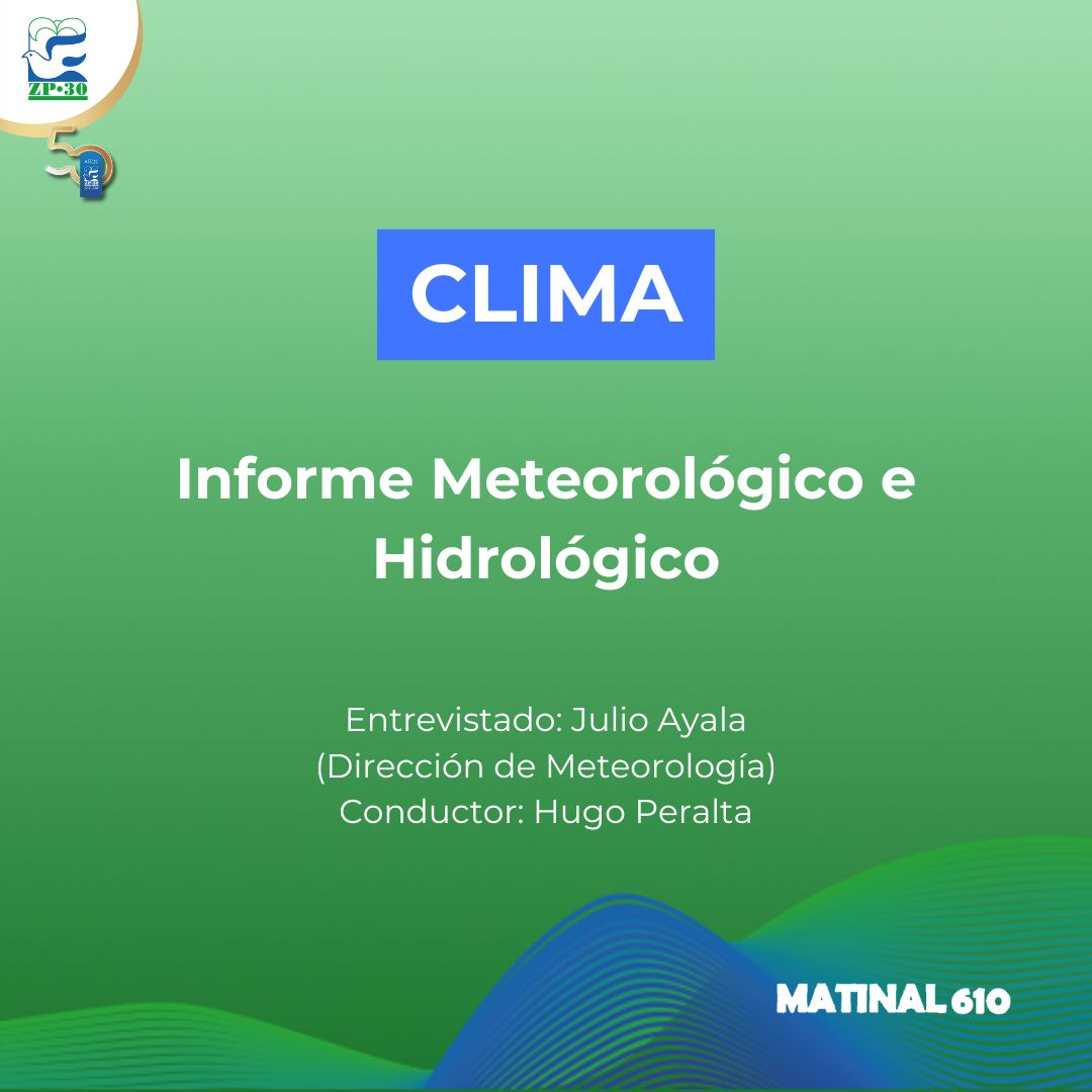 Informe meteorológico e hidrológico