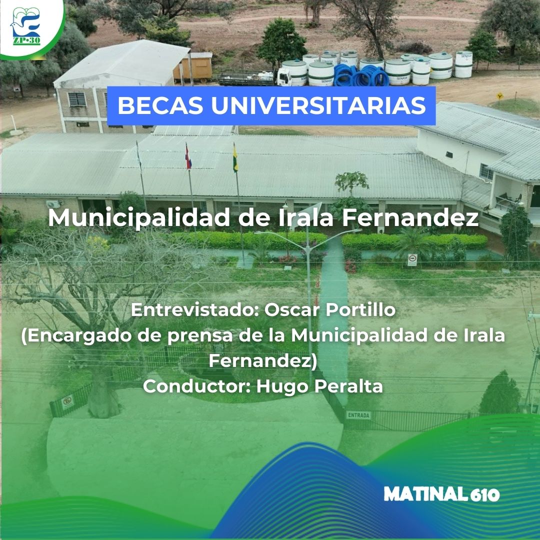 
                    Becas universitarias otorgadas por parte de la municipalidad de Irala Fernández 05/03/2026
                