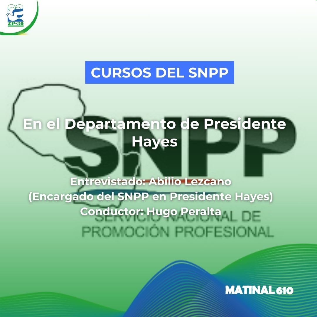 SNNP ofrece cursos de capacitaciones en Presidente Hayes 09/03/2026