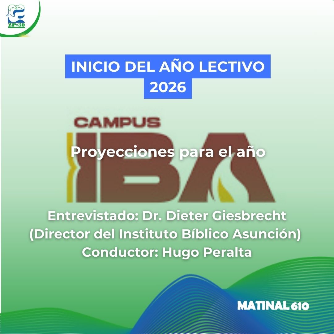 El Instituto Bíblico Asunción arranca el año lectivo 2026. 16/03/2026