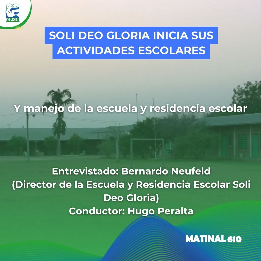 
                    Escuela y residencia Soli Deo Gloria inicia sus actividades escolares. 19/03/2026
                