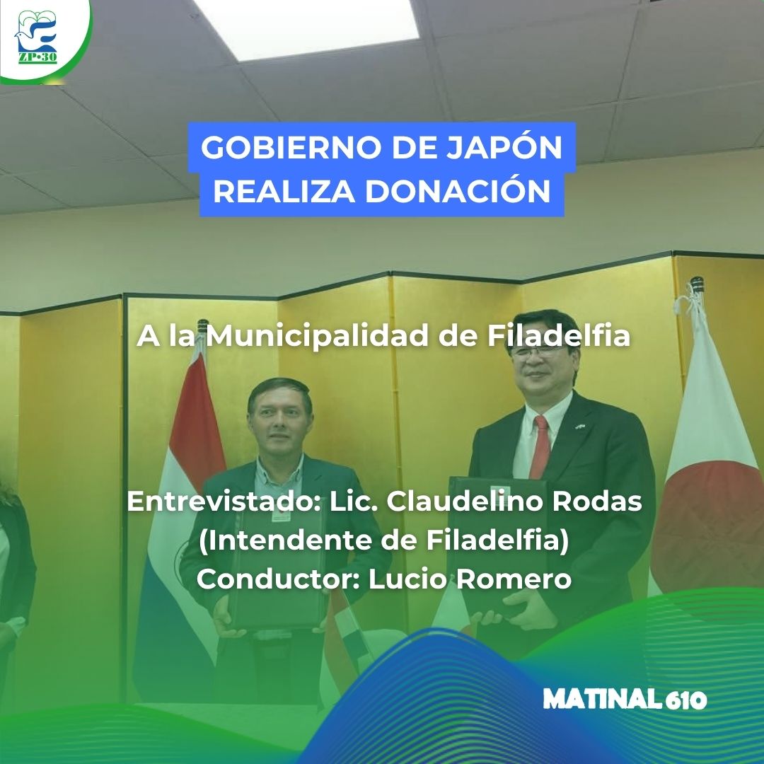 Gobierno del Japón realiza una importante donación a la Municipalidad de Filadelfia. 20/03/2026