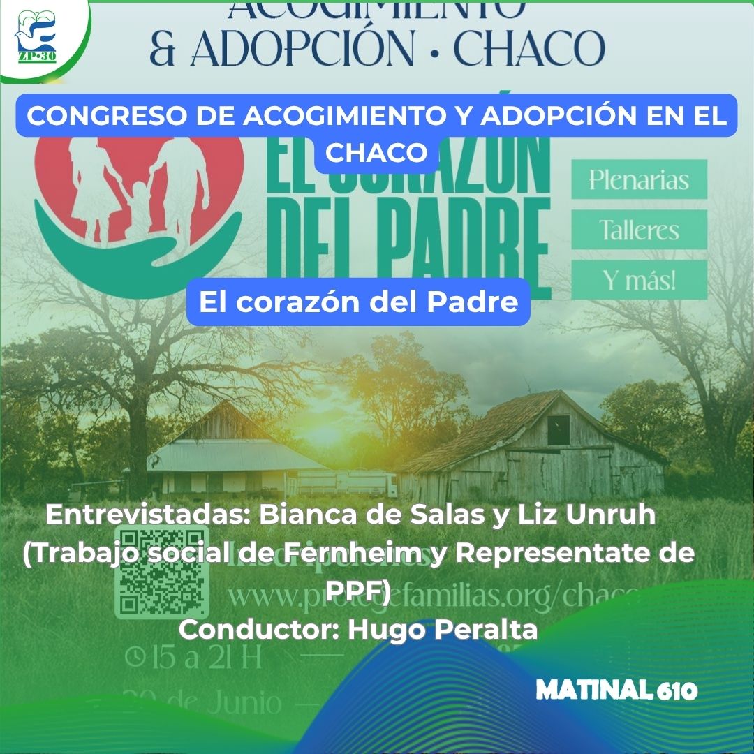 Congreso Acogimiento y adopción Chaco El corazón del padre. 10/06/2026
