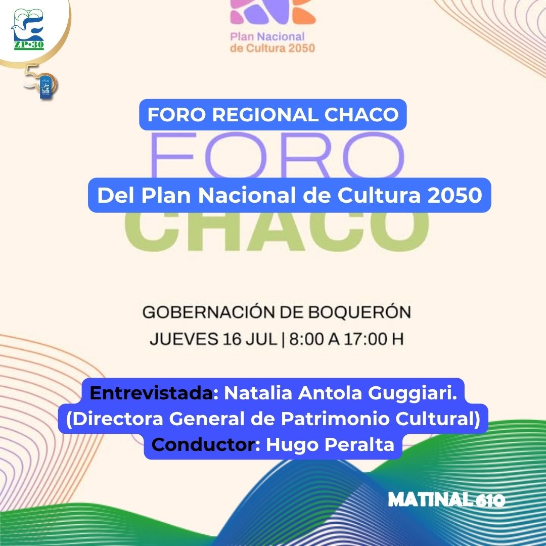 
                    Foro Regional Chaco del Plan Nacional de Cultura 2050. 10/07/2026.
                