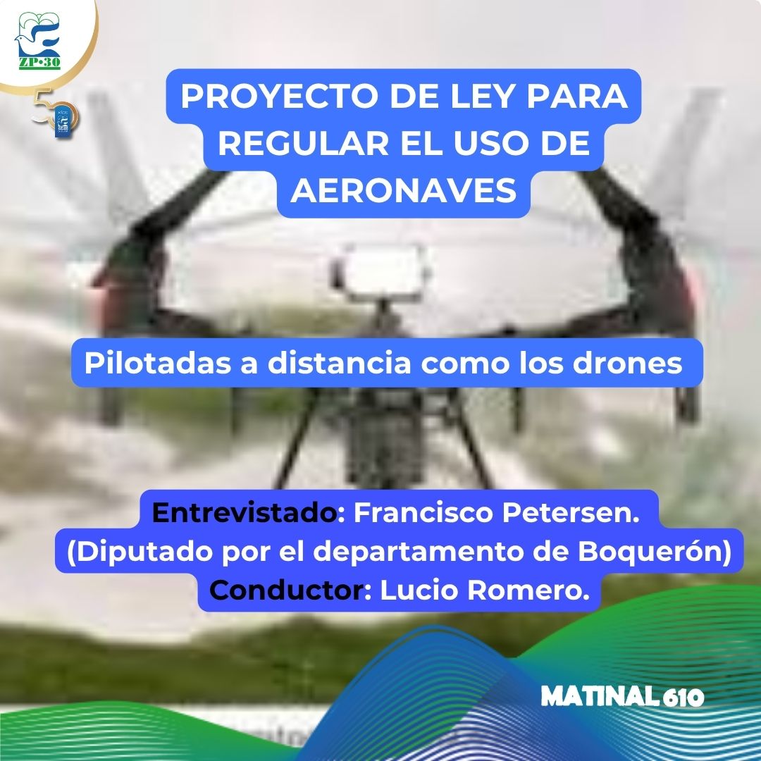 
                    Presentación del proyecto de ley para regular el uso de aeronaves pilotadas a distancia conocida como drones. 06/08/2026.
                