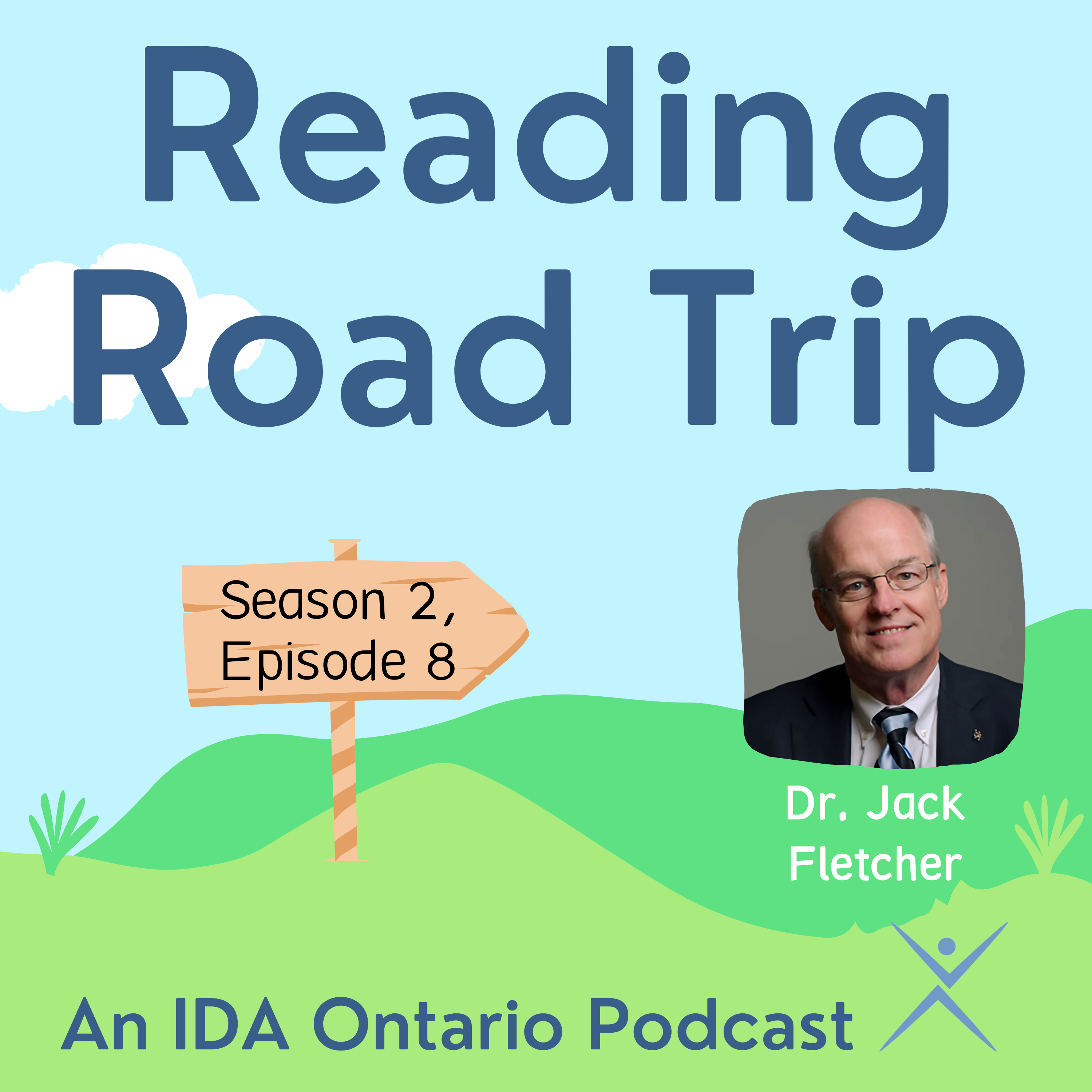 S2 E8: Dyslexia Facts, Myths and Strategies with Dr. Jack Fletcher