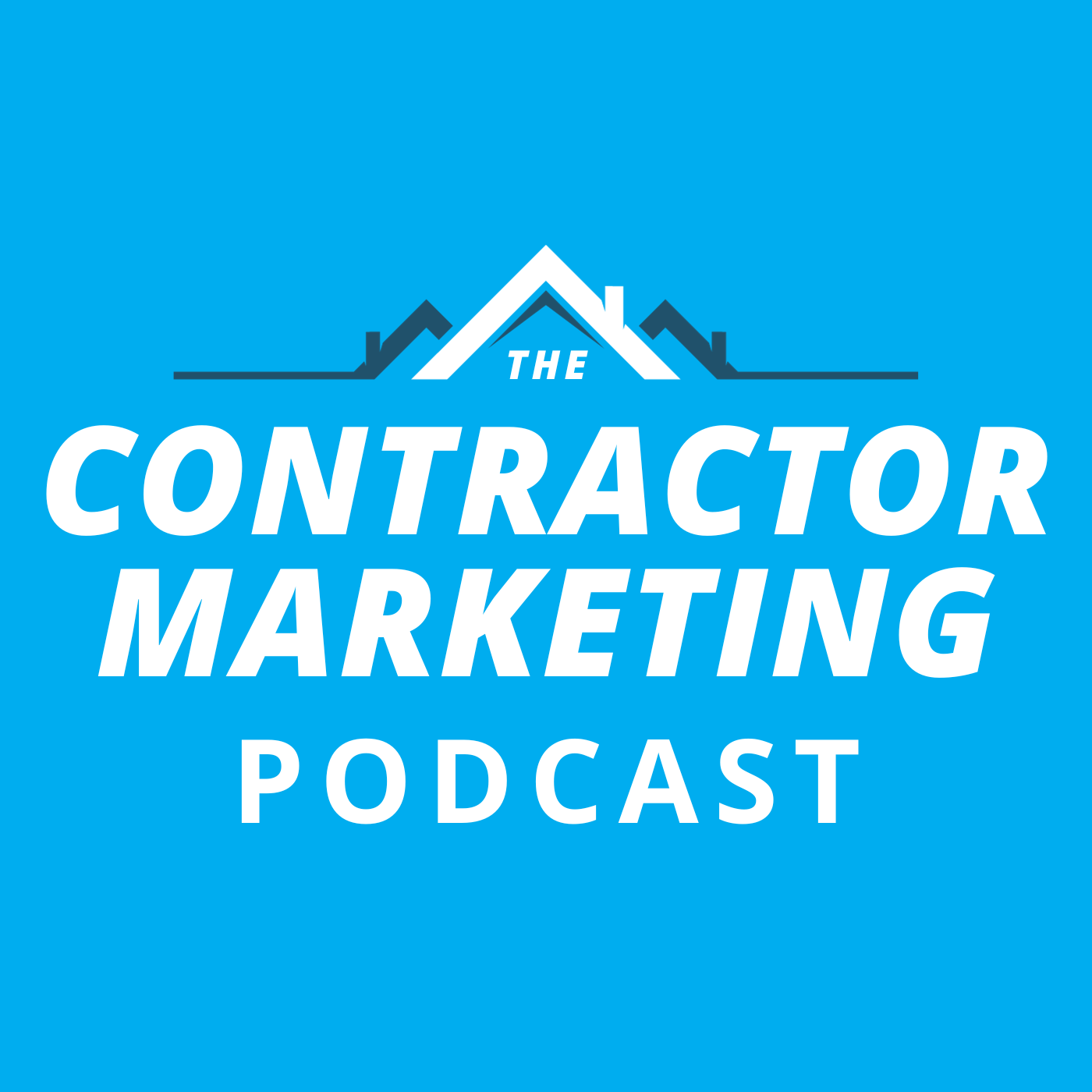 The Contractor Marketing Podcast