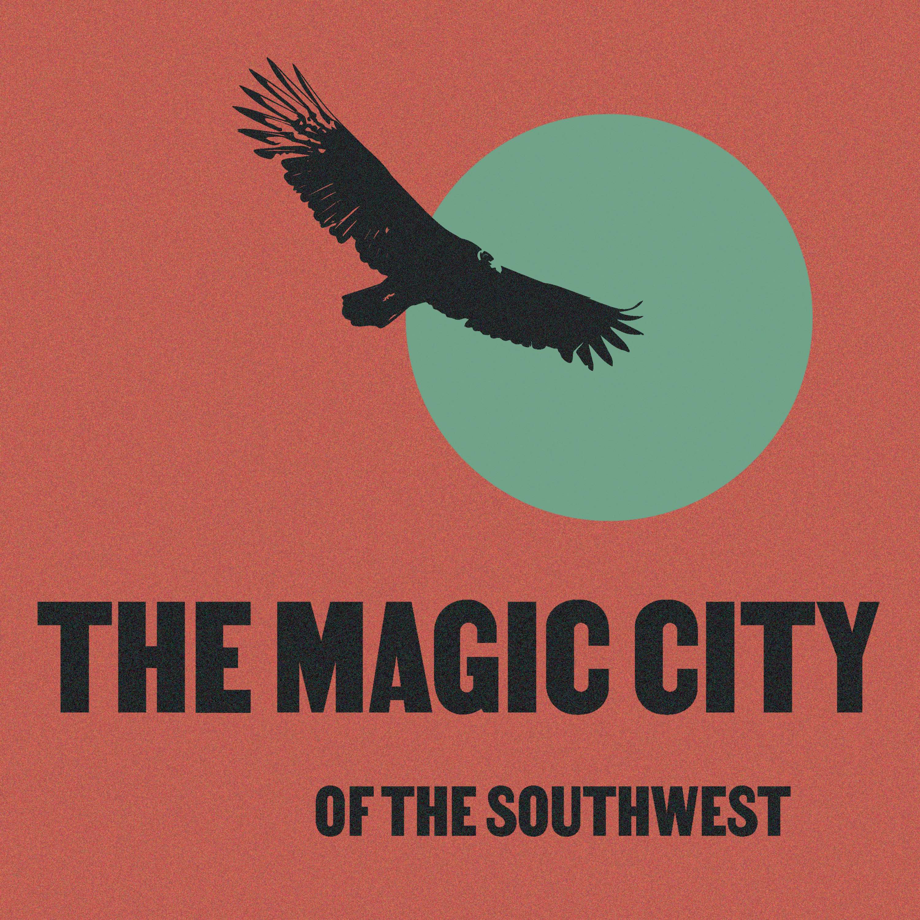The Magic City