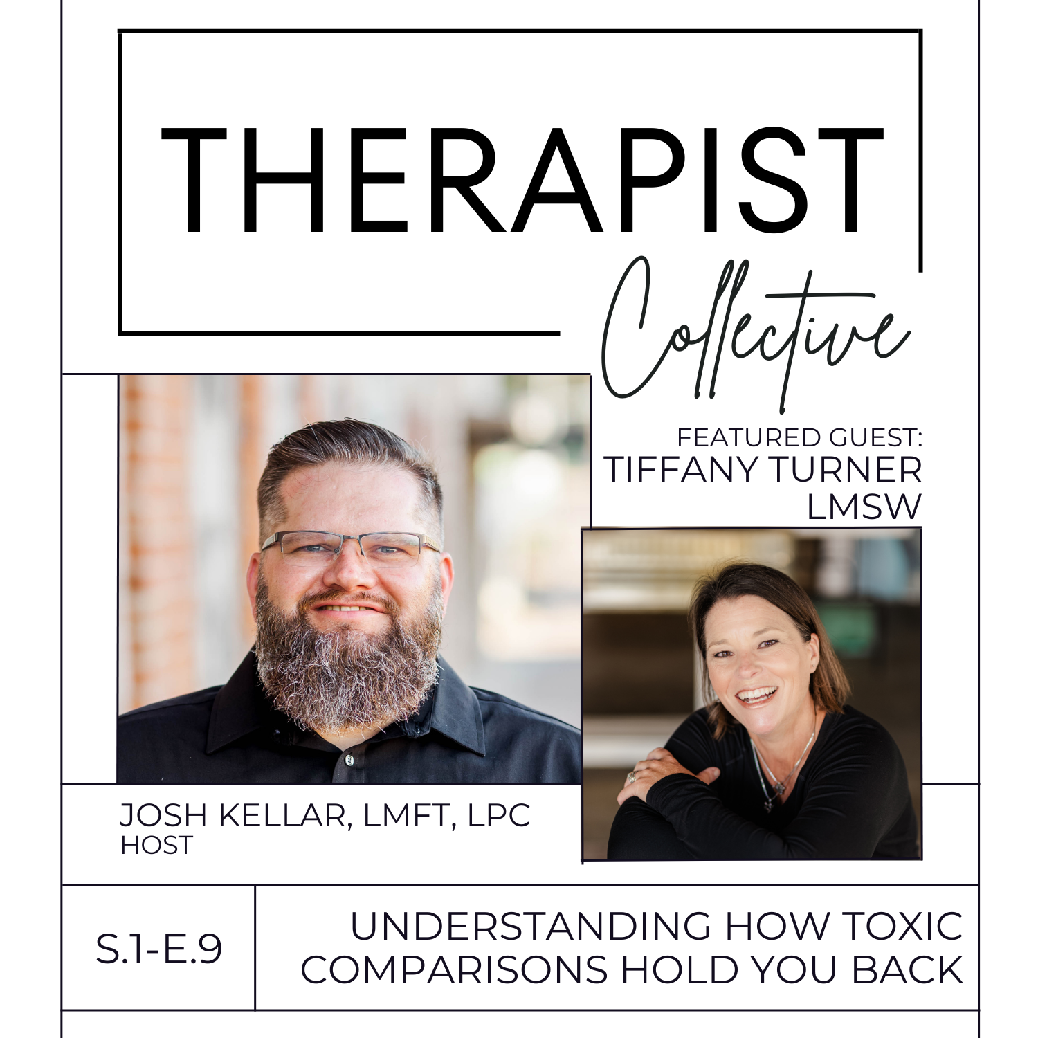 Episode 9 - Tiffany Turner, Understanding how Toxic Comparisons Hold You Back