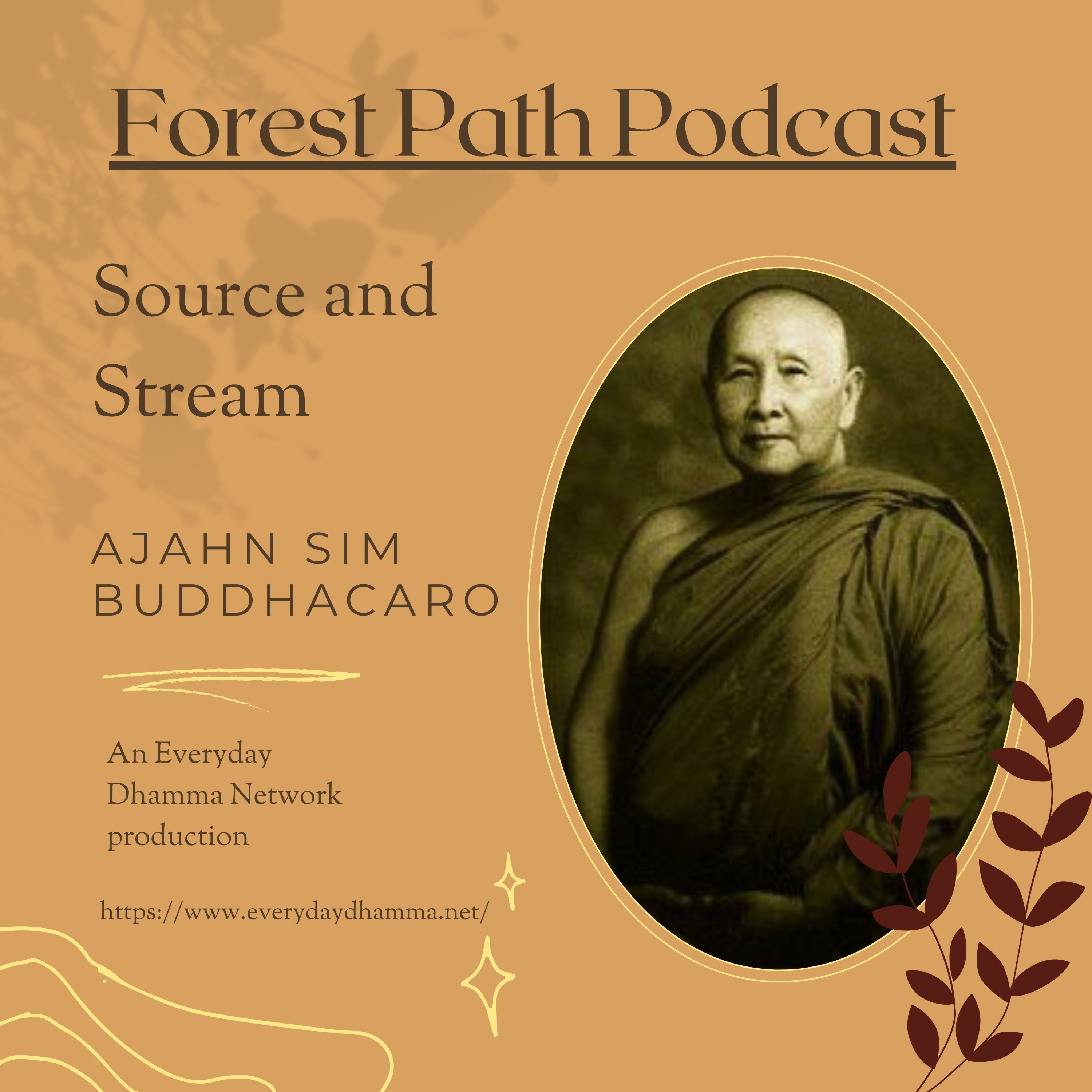 Source and Stream | Ajahn Sim