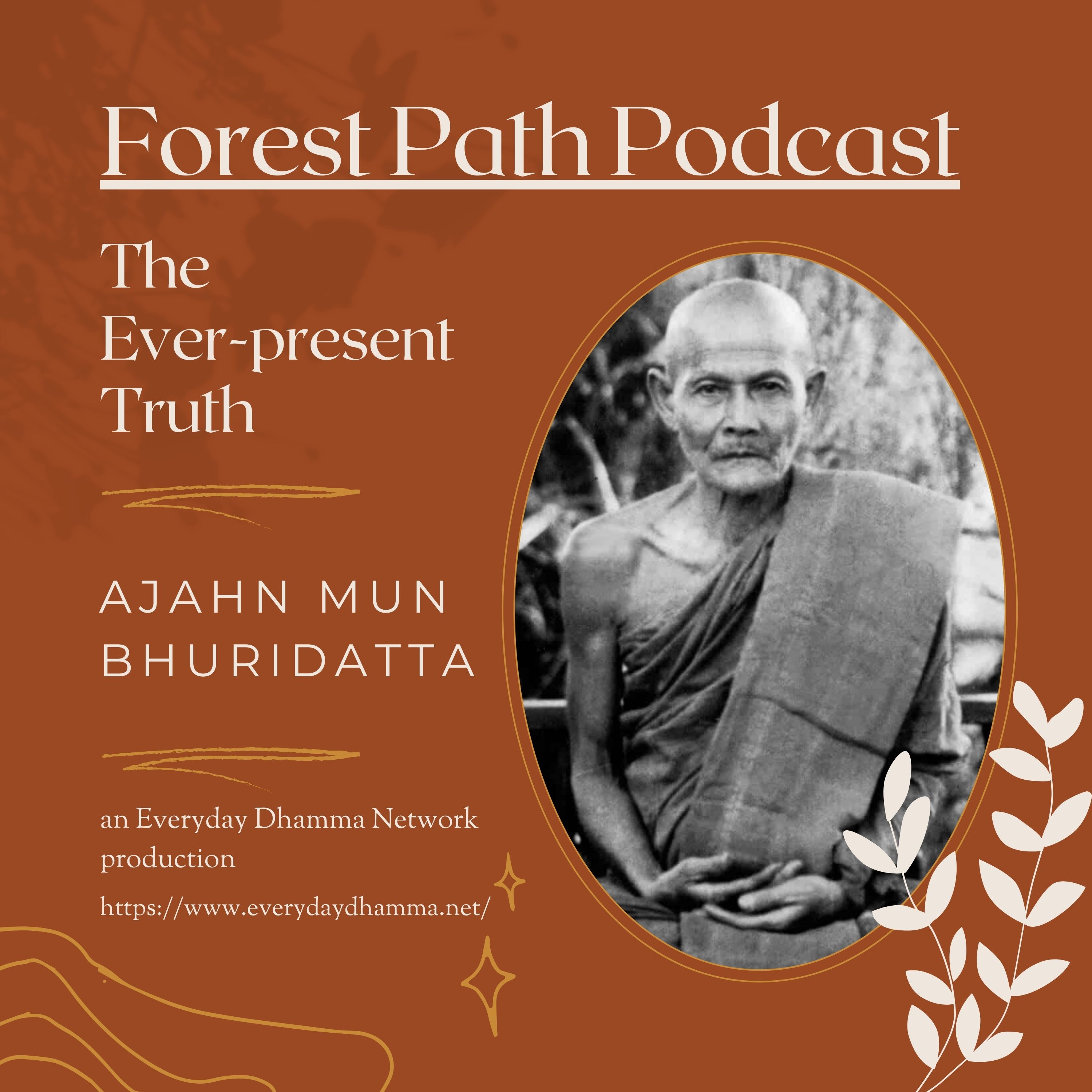 The Ever-present Truth | Ajahn Mun