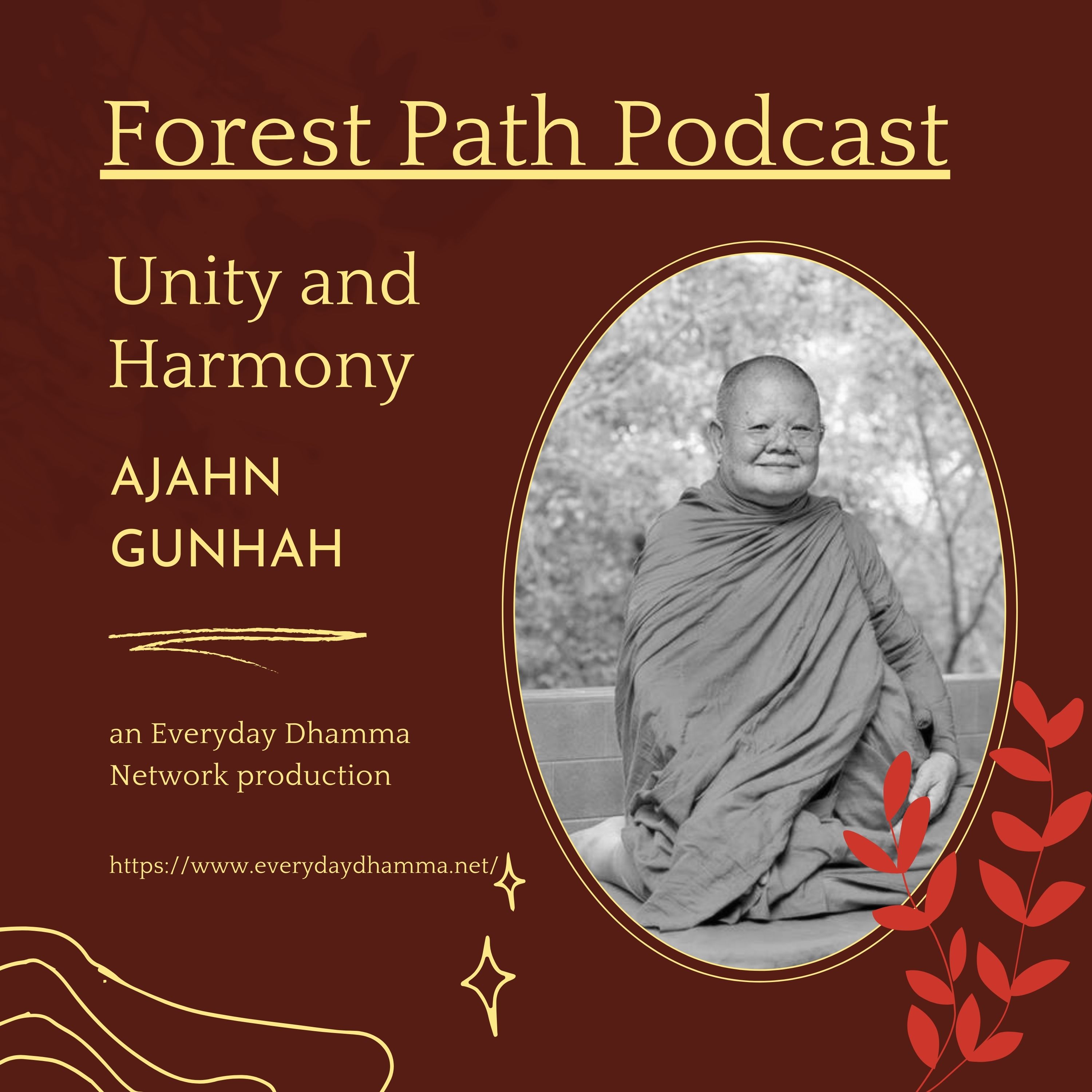 Unity and Harmony | Ajahn Gunhah Sukakhamo