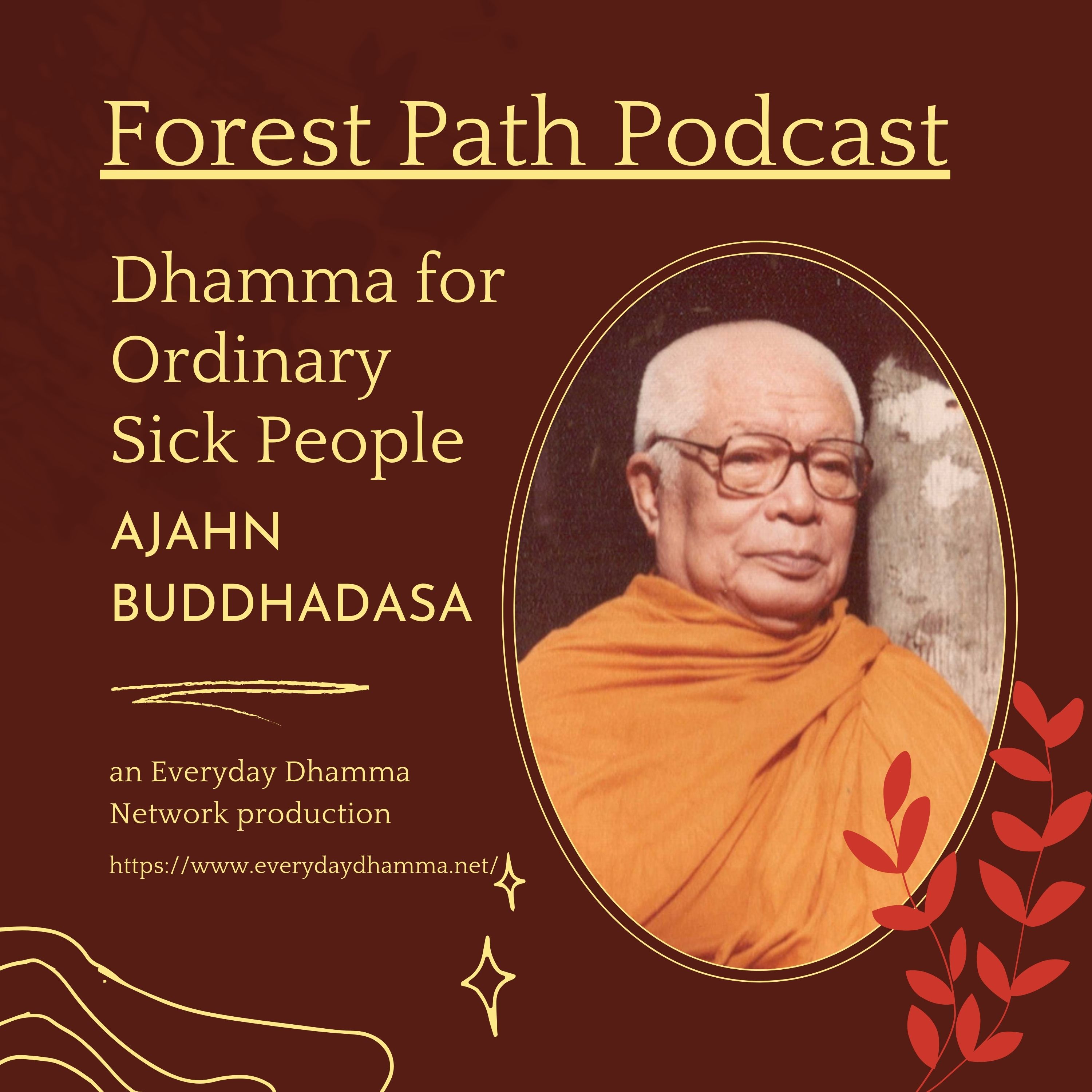 Dhamma for Ordinary Sick People | Ajahn Buddhadasa