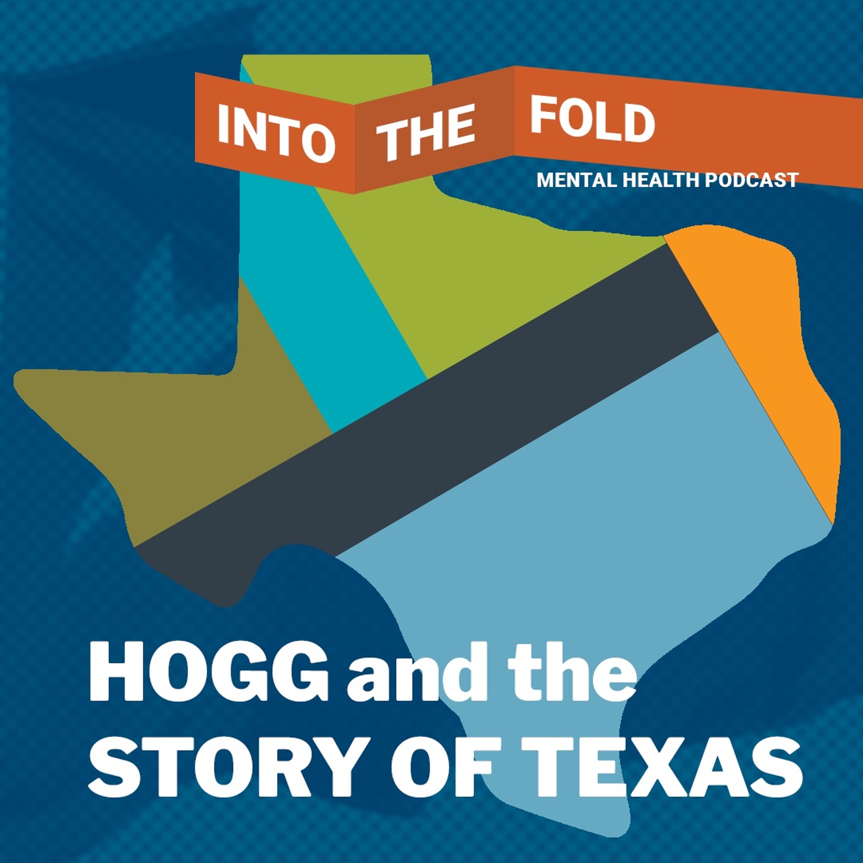 Episode #137: Hogg and the Story of Texas