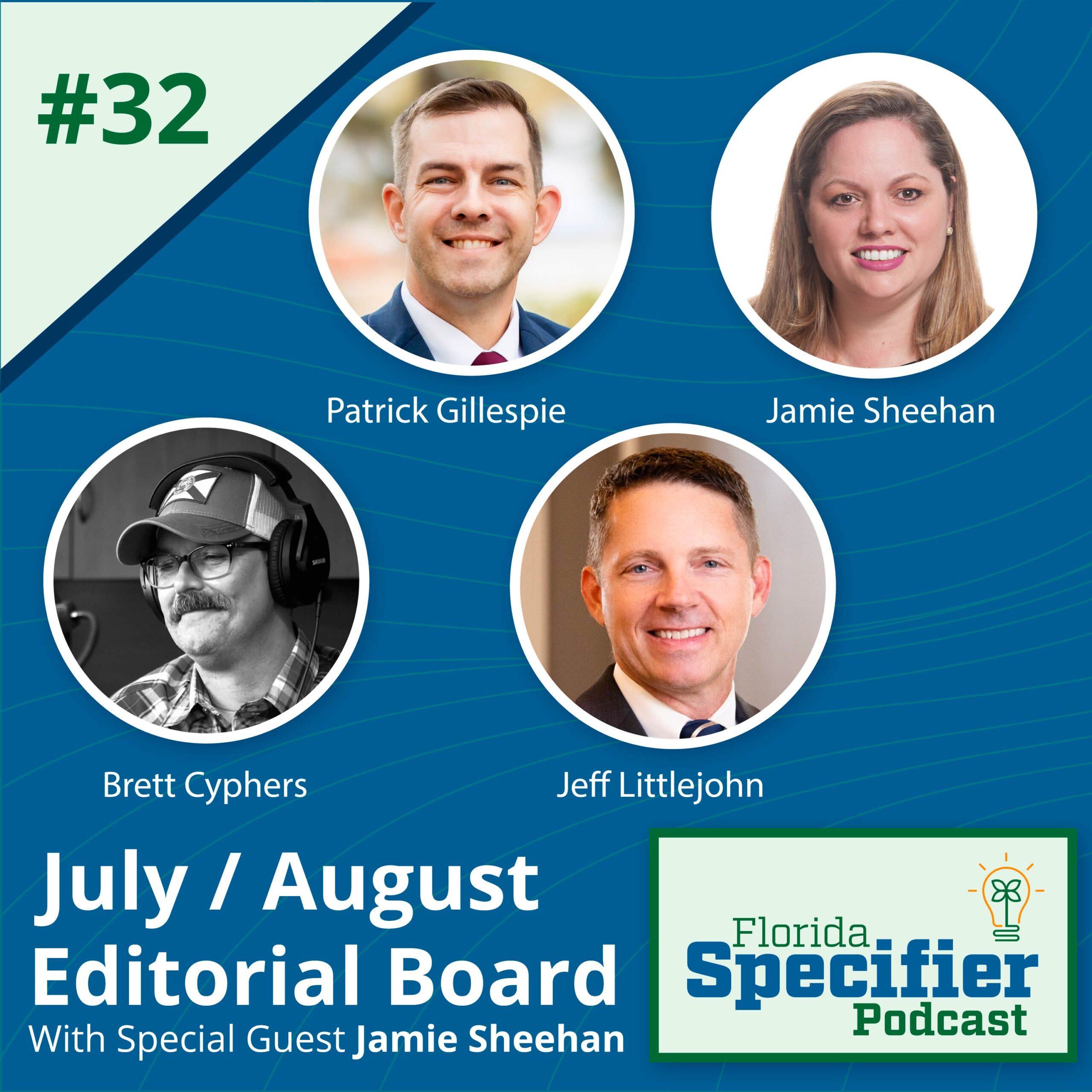 Episode 32: July / August Editorial Board