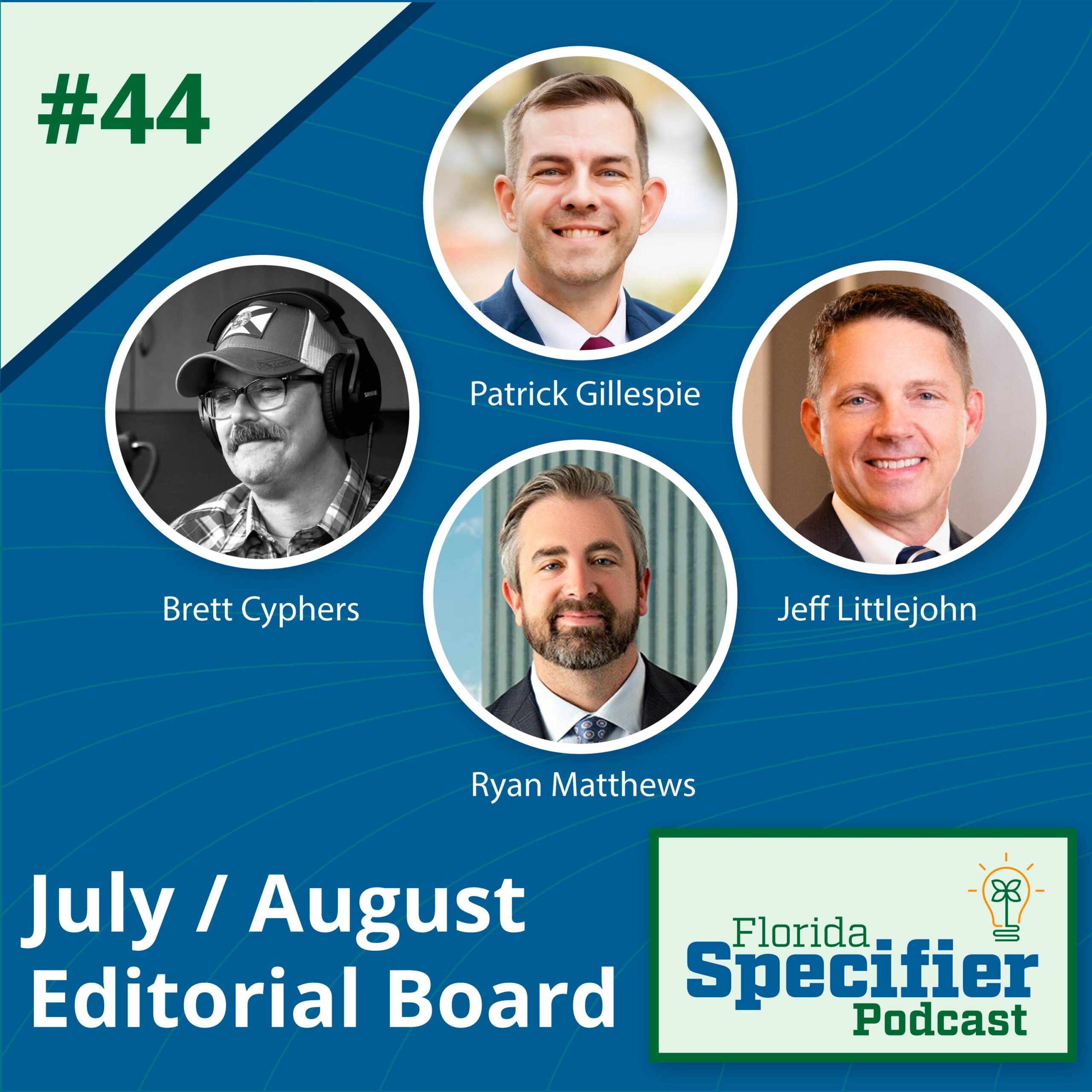 Episode 44: July / August Editorial Board
