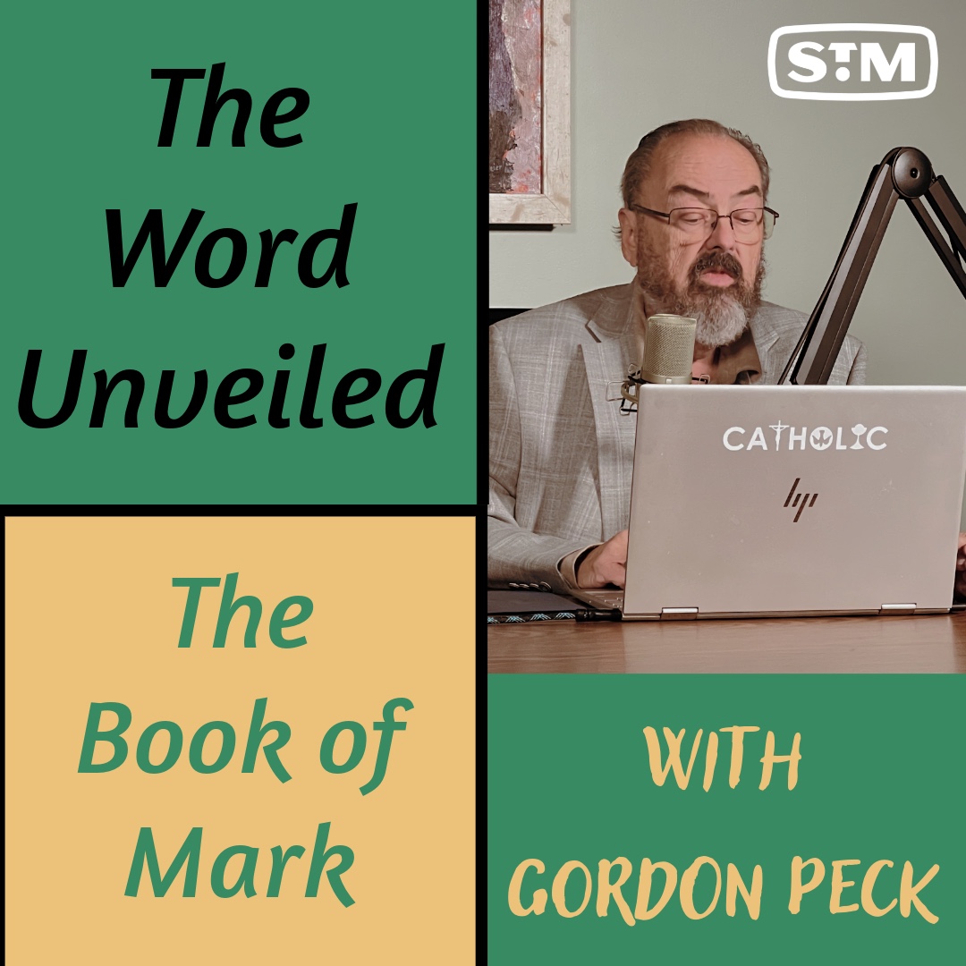 The Word Unveiled - The Book of Mark