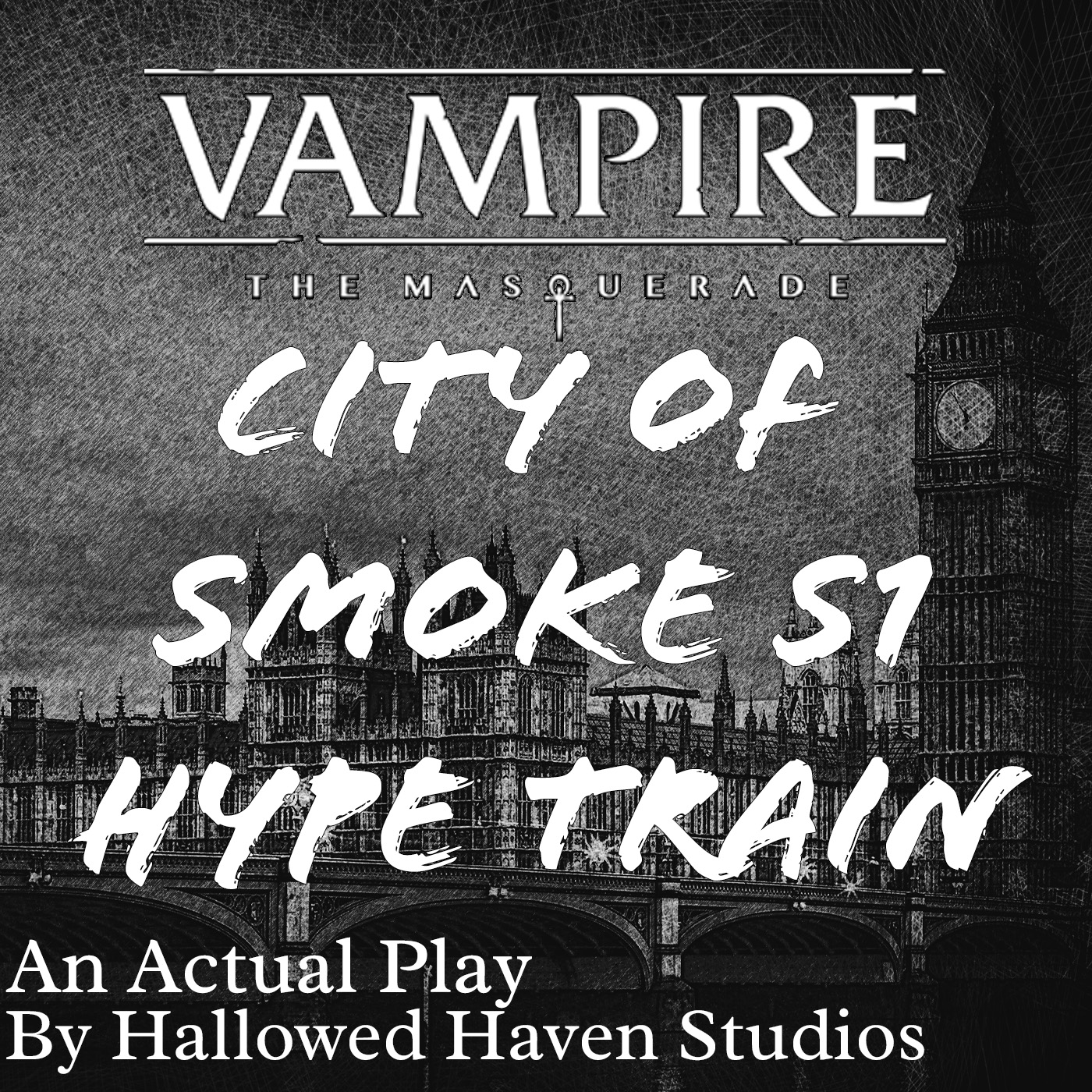 VtM: City of Smoke Season 1 HYPE TRAIN