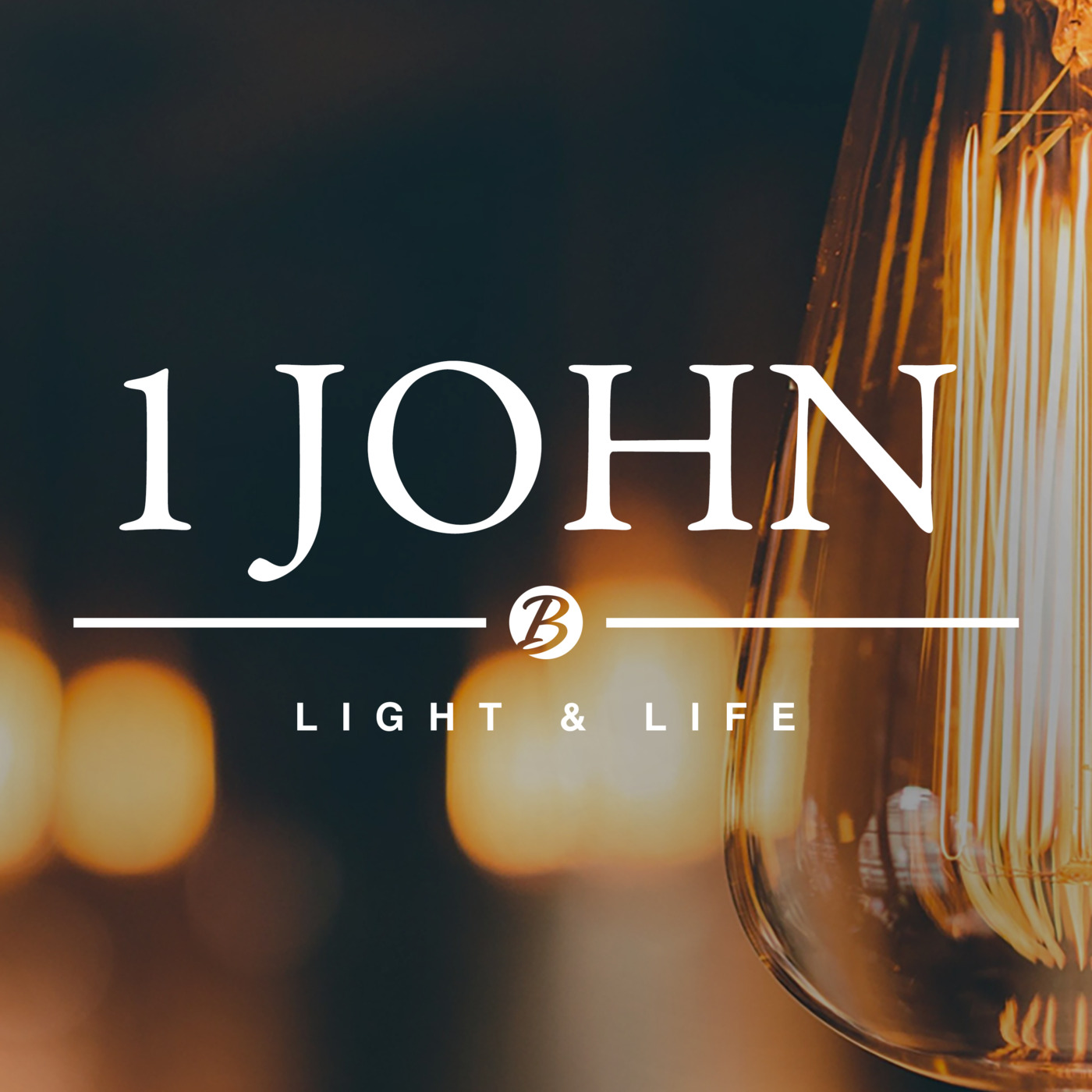 1 John: Light & Life - Introduction