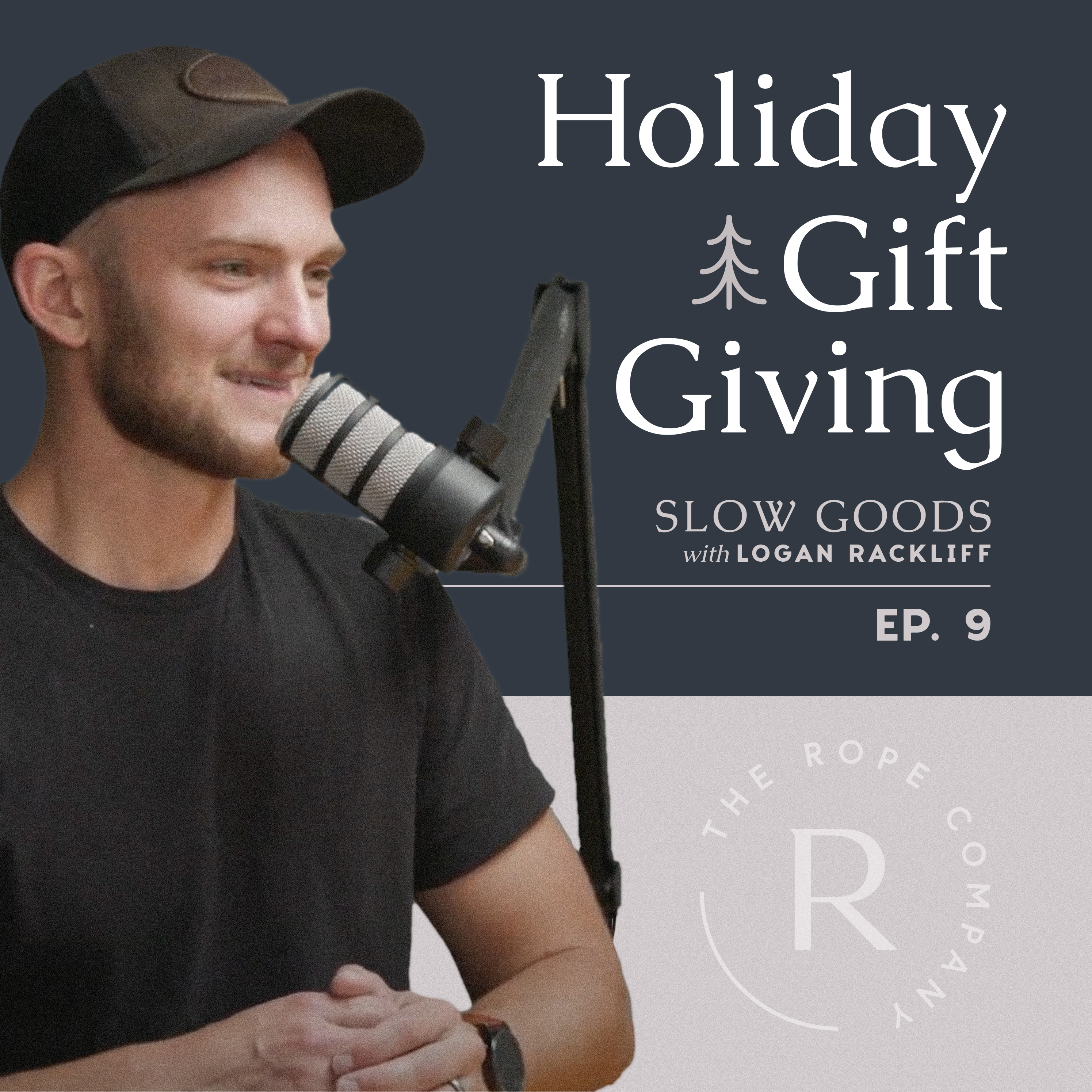 Holiday Gift Giving | The Slow Goods Podcast | Episode 9