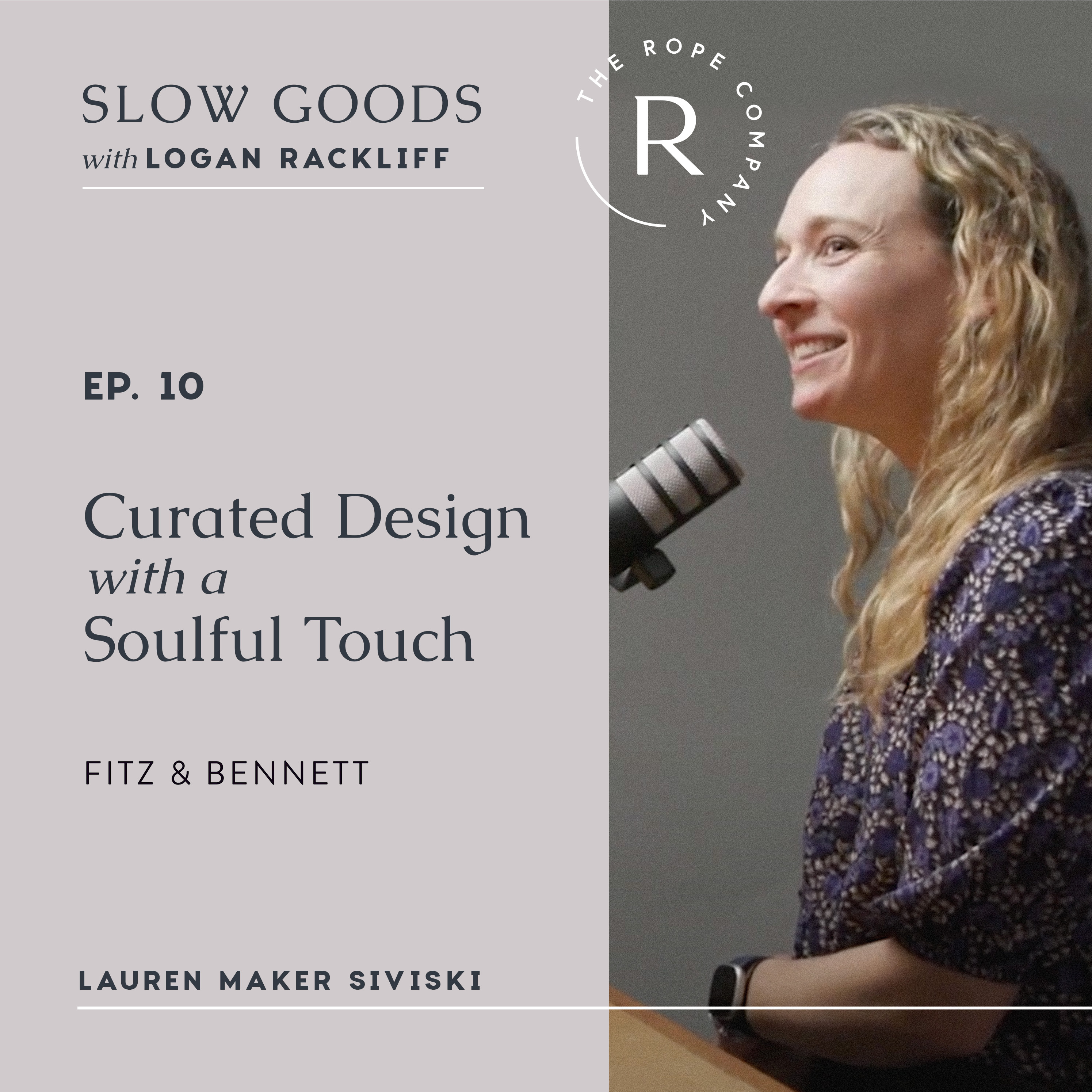 Curated Design with a Soulful Touch | The Slow Goods Podcast | Episode 10