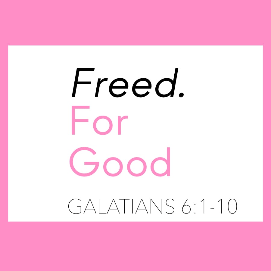 Freed For Good