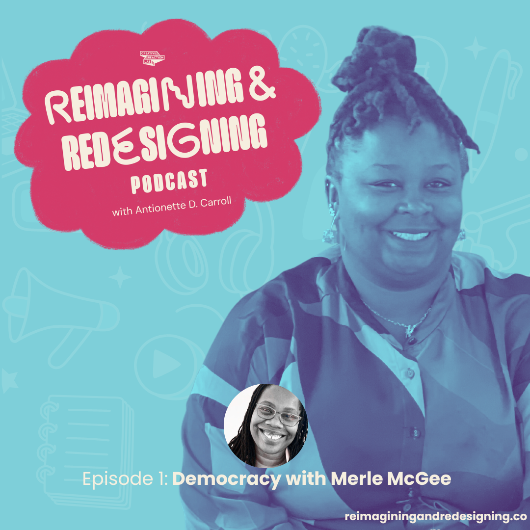 Reimagining and Redesigning Democracy with Merle McGee